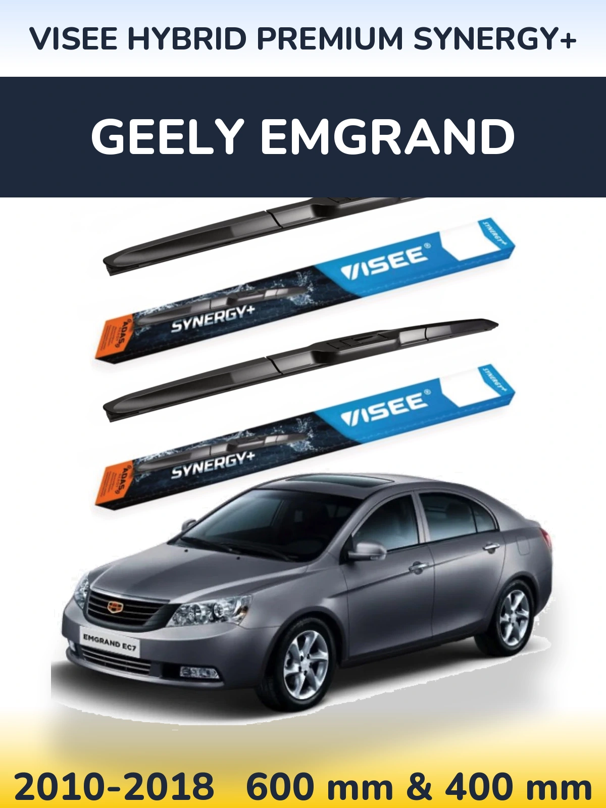 Komplet przednich wycieraczek VISEE HYBRID PREMIUM SYNERGY+ 600 & 400 mm do Geely Emgrand 2010-2018