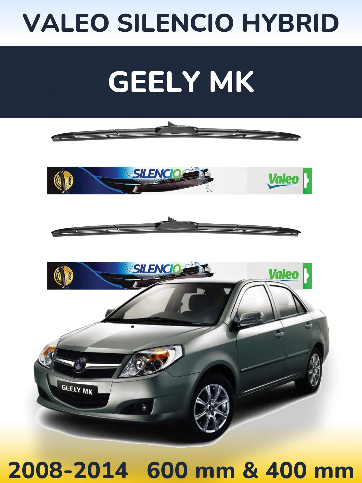 Komplet przednich wycieraczek Valeo Silencio Hybrid 600 & 400 mm do Geely MK 2008-2014