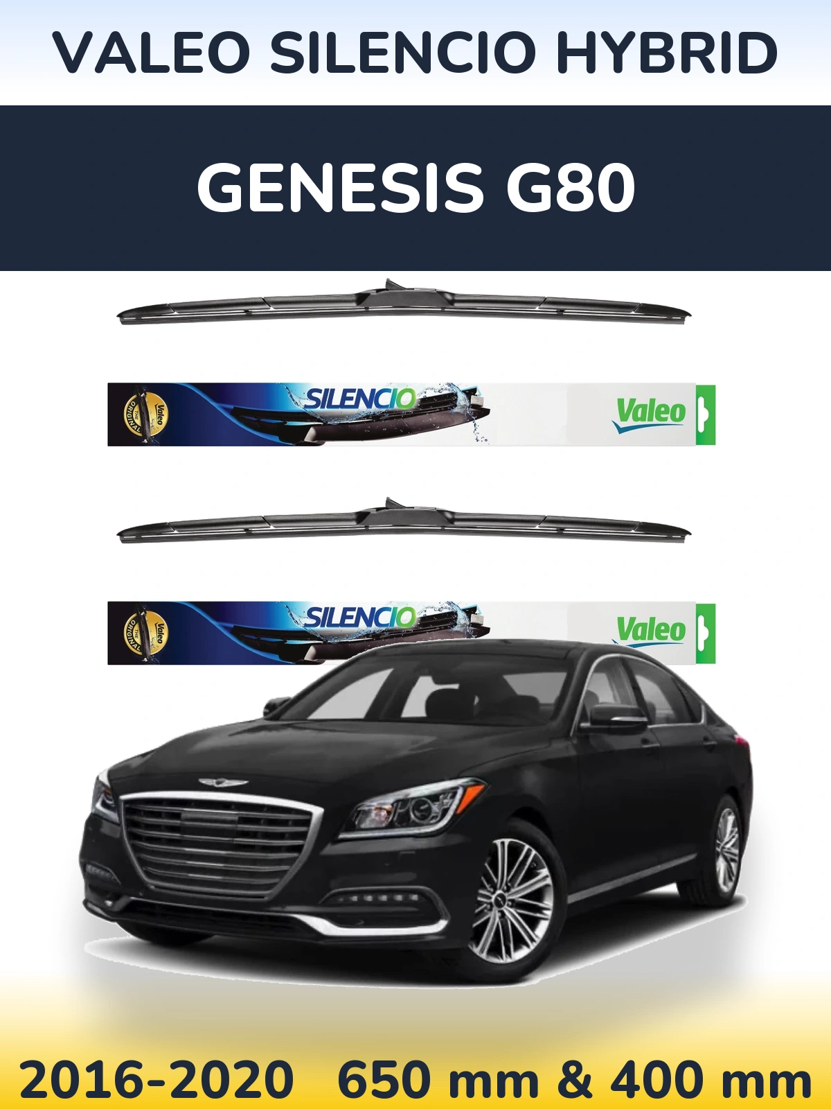 Komplet przednich wycieraczek Valeo Silencio Hybrid 650 & 400 mm do Genesis G80 2016-2020