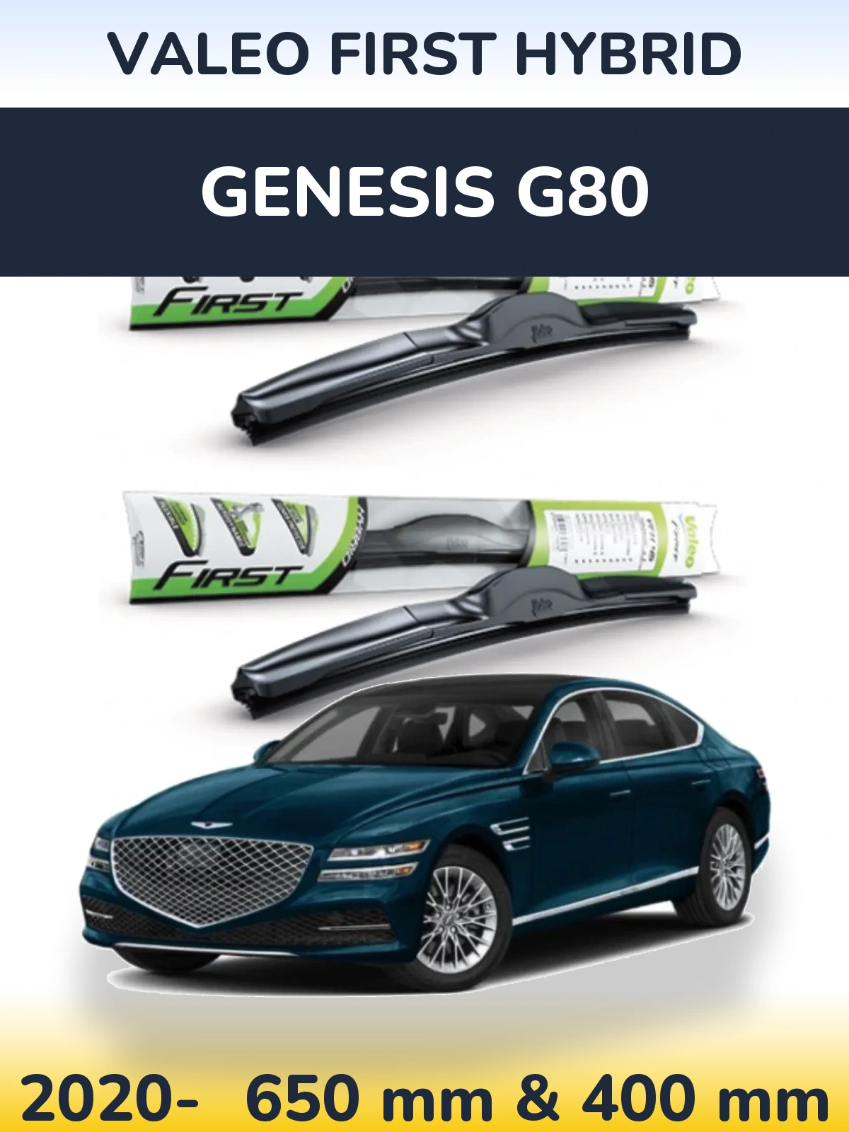 Komplet przednich wycieraczek Valeo First Hybrid 650 & 400 mm do Genesis G80 2020-2026