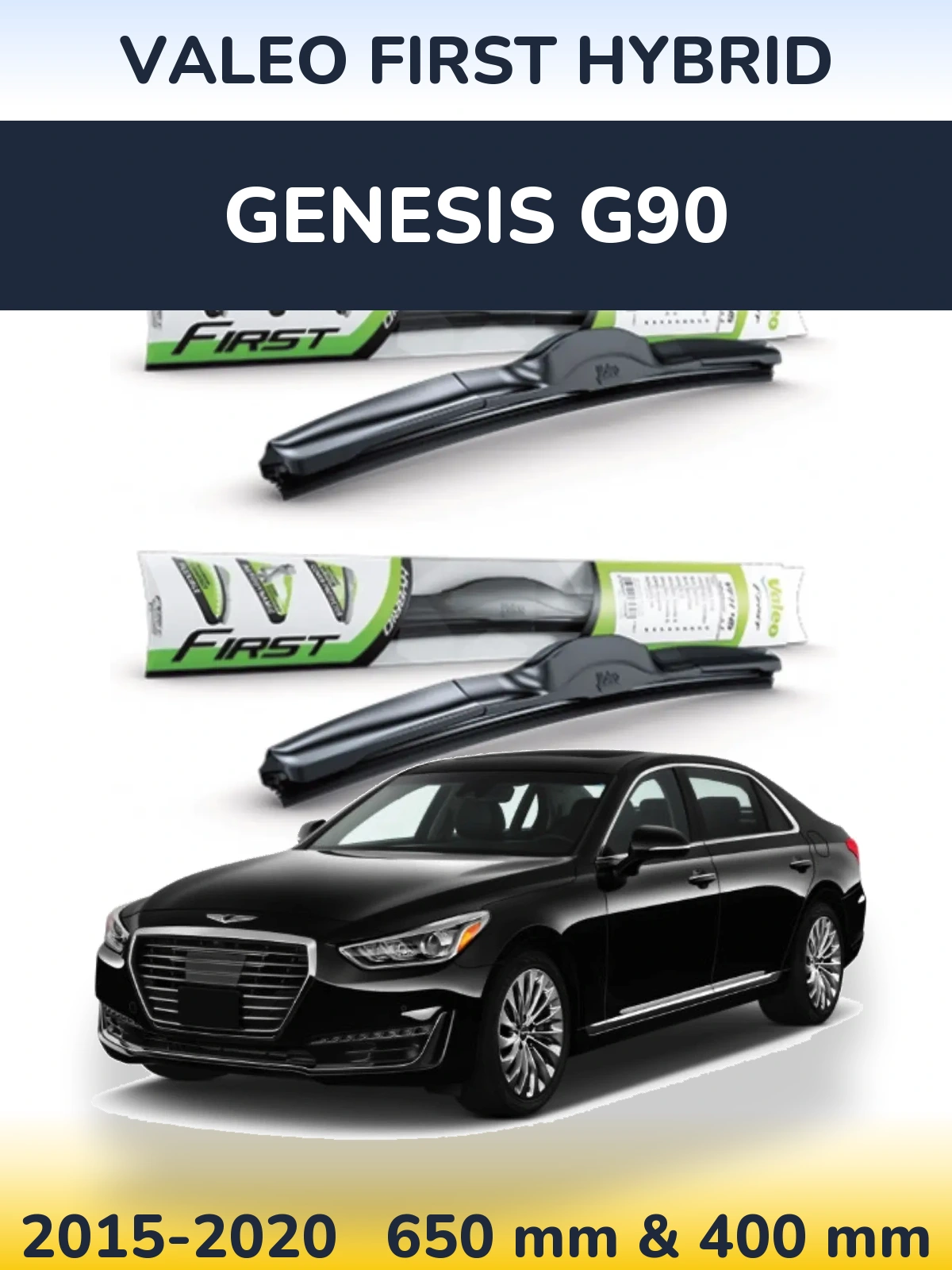 Komplet przednich wycieraczek Valeo First Hybrid 650 & 400 mm do Genesis G90 2015-2020