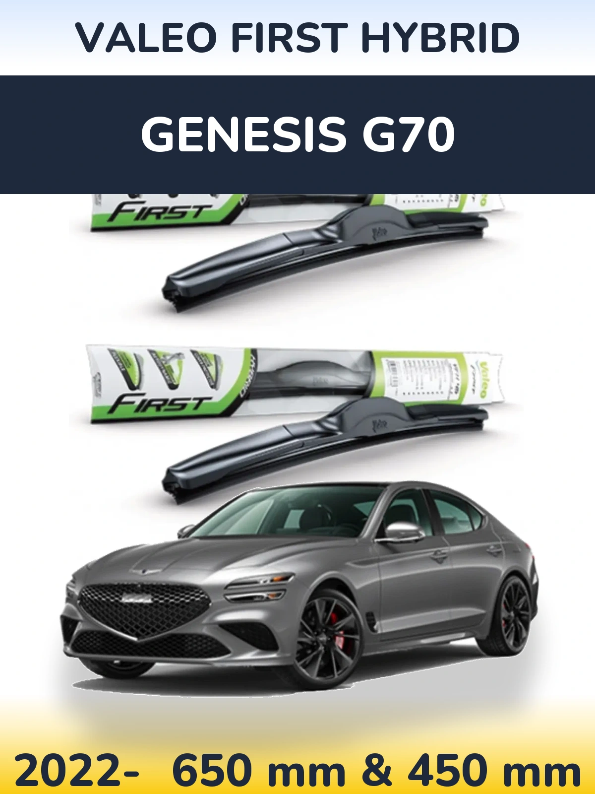 Komplet przednich wycieraczek Valeo First Hybrid 650 & 450 mm do Genesis G70 2022-2026