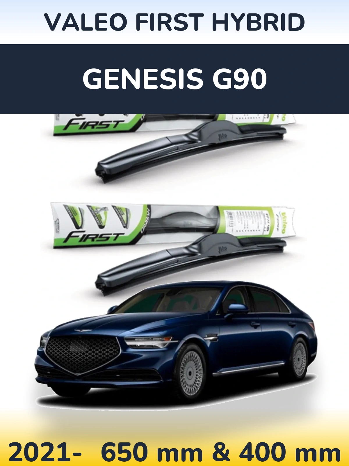 Komplet przednich wycieraczek Valeo First Hybrid 650 & 400 mm do Genesis G90 2021-2026