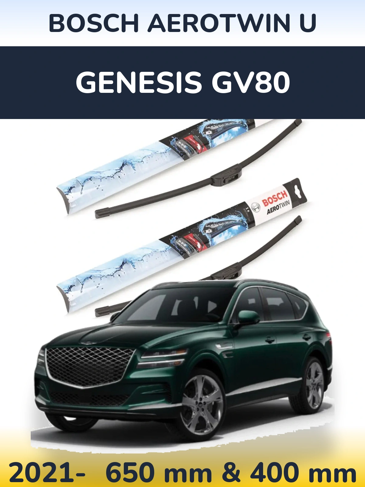 Komplet przednich wycieraczek BOSCH AeroTwin U 650 & 400 mm do Genesis GV80 2021-2026