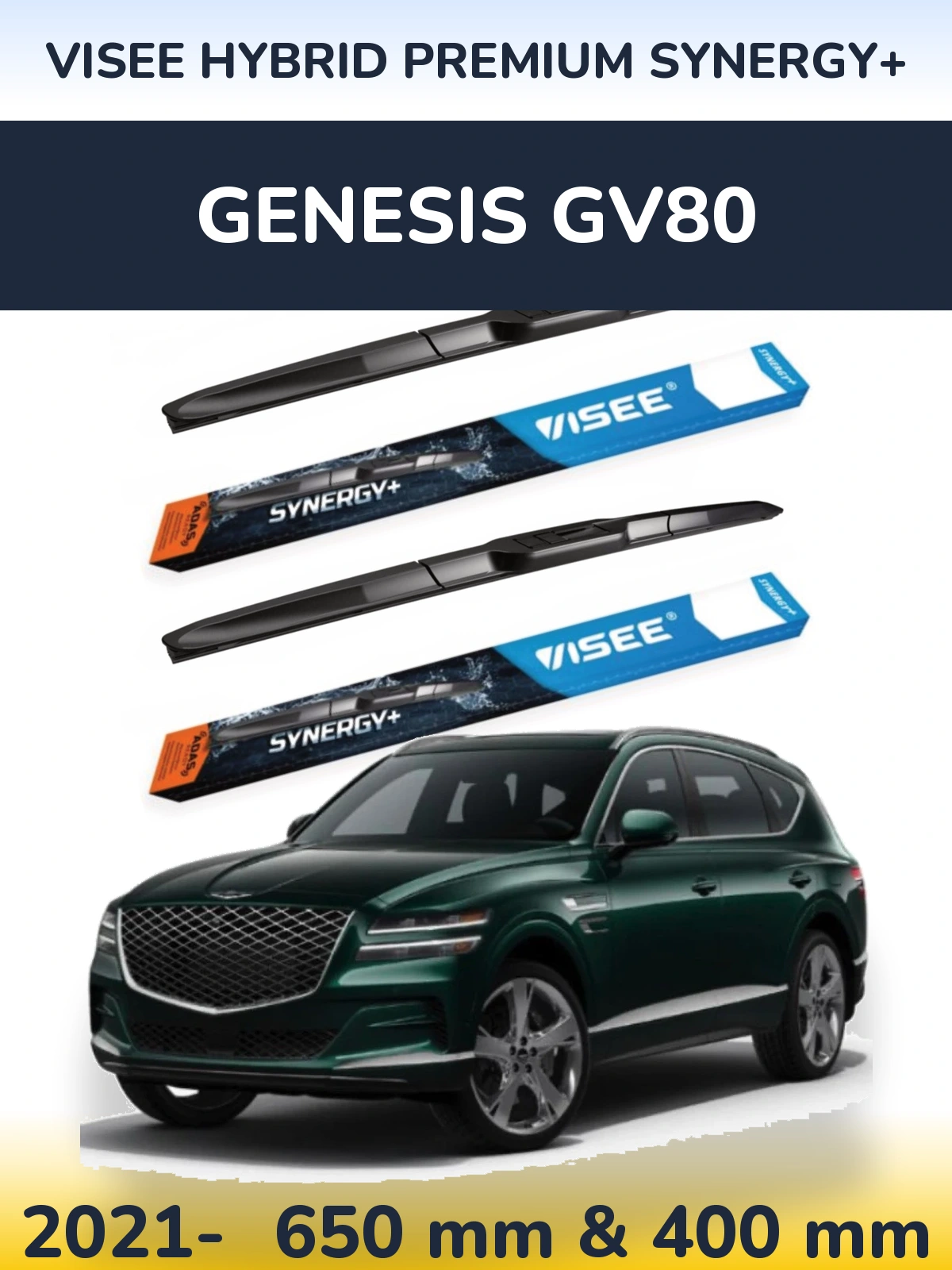 Komplet przednich wycieraczek VISEE HYBRID PREMIUM SYNERGY+ 650 & 400 mm do Genesis GV80 2021-2026