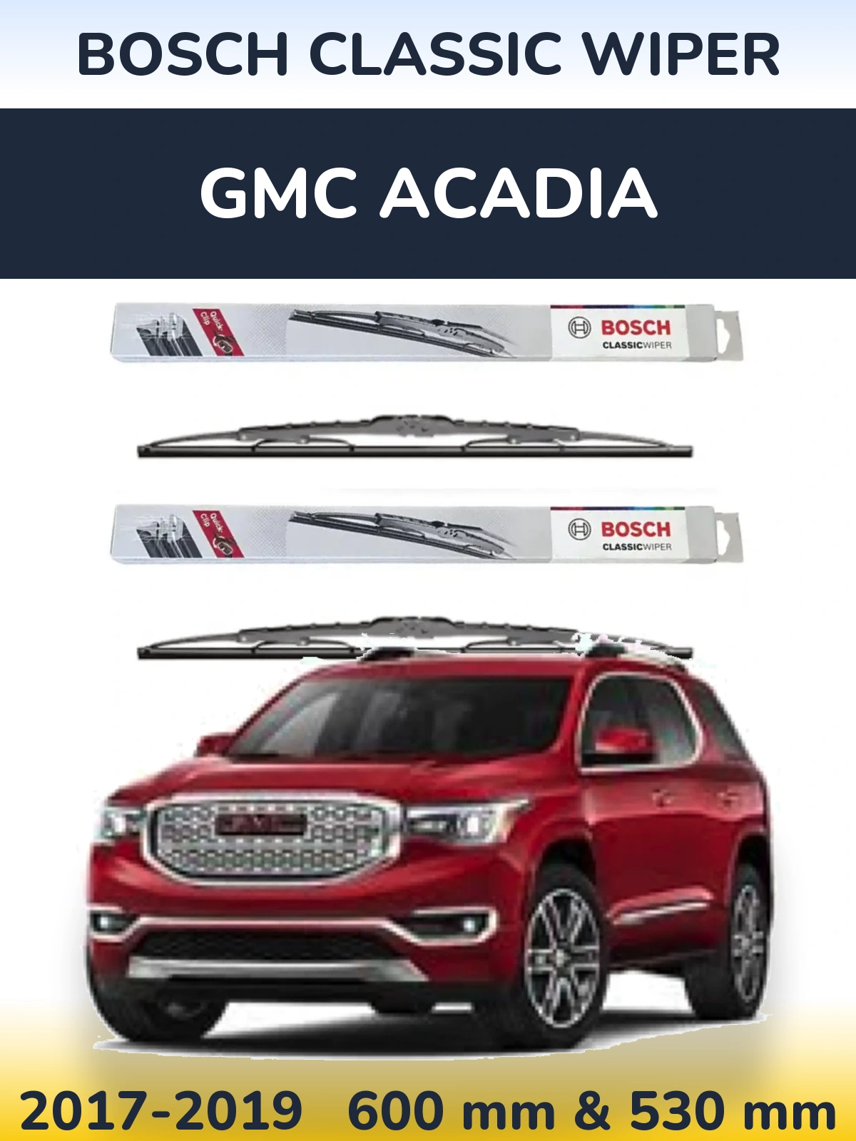 Komplet przednich wycieraczek BOSCH Classic Wiper 600 & 530 mm do GMC Acadia 2017-2019