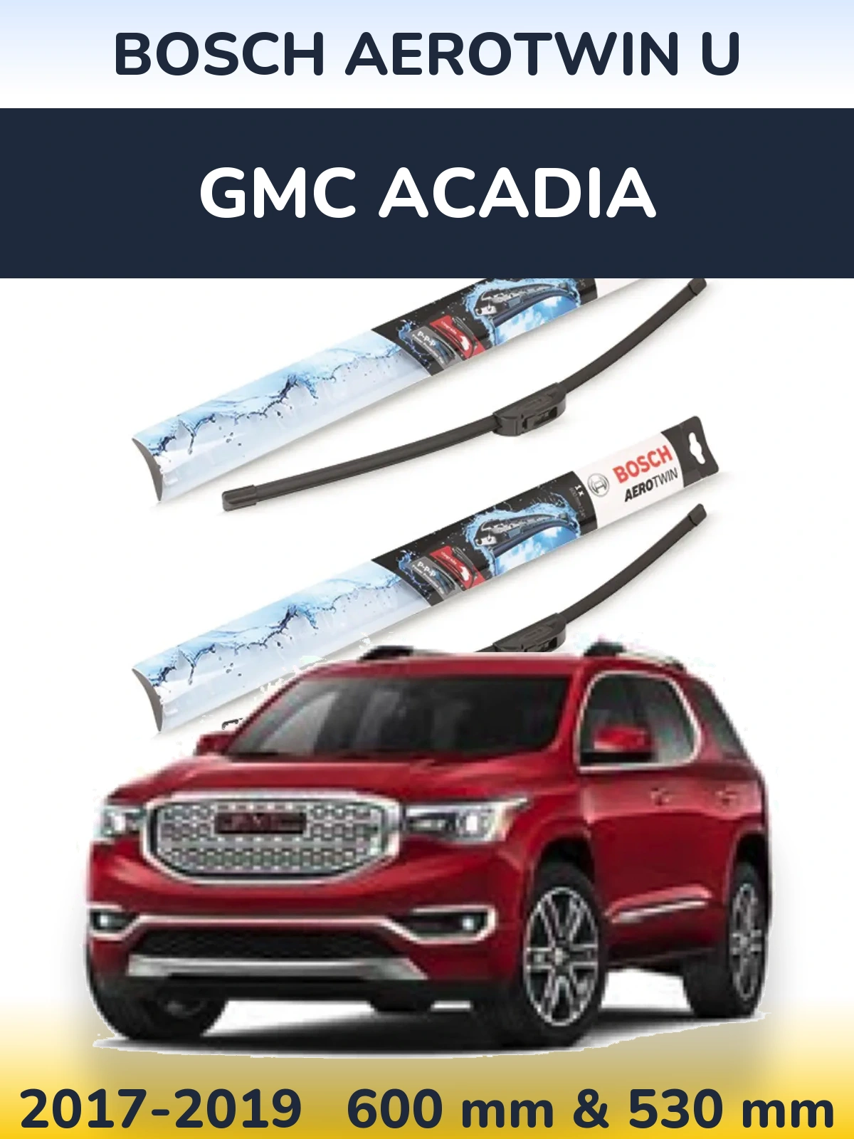 Комплект передних дворников BOSCH AeroTwin U 600 & 530 мм для GMC Acadia 2017-2019