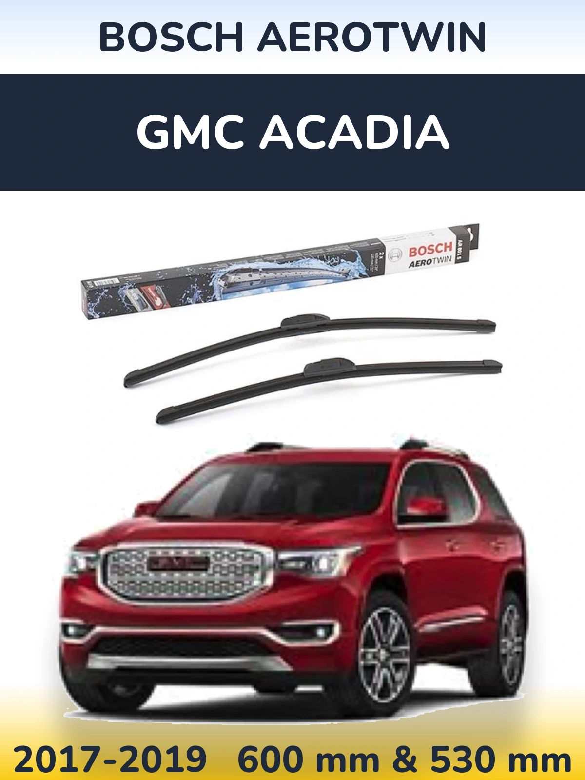 Komplet przednich wycieraczek BOSCH AeroTwin 600 & 530 mm do GMC Acadia 2017-2019