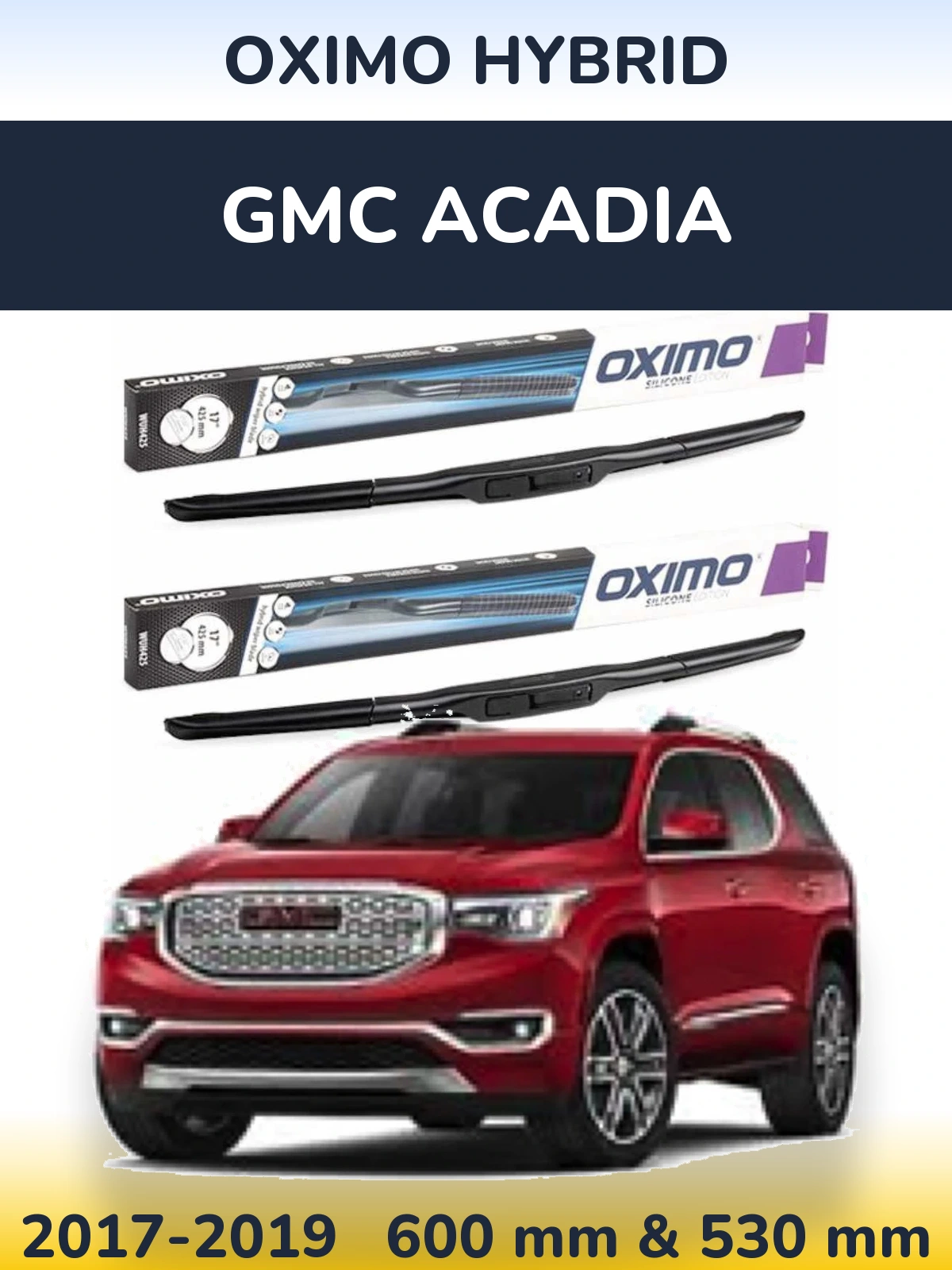 Комплект передних дворников Oximo Hybrid 600 & 530 мм для GMC Acadia 2017-2019