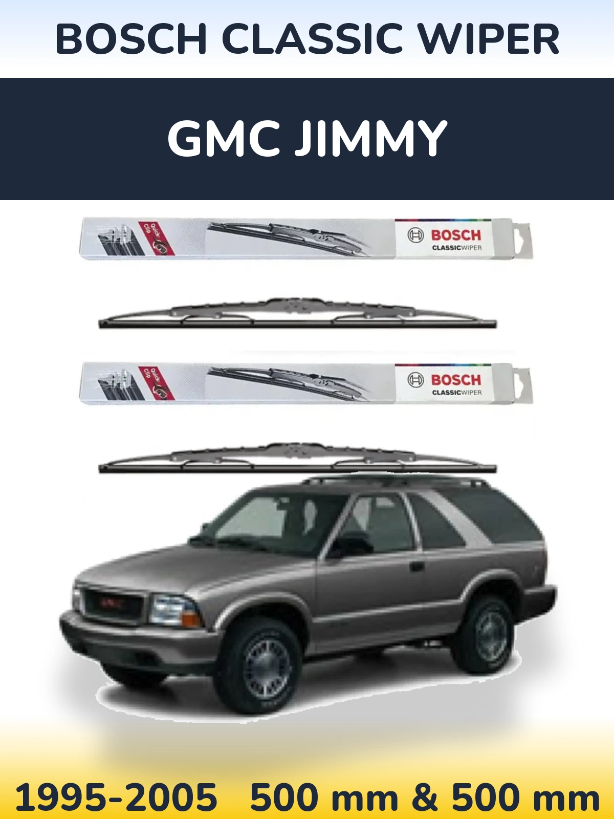 Komplet przednich wycieraczek BOSCH Classic Wiper 500 & 500 mm do GMC Jimmy 1995-2005