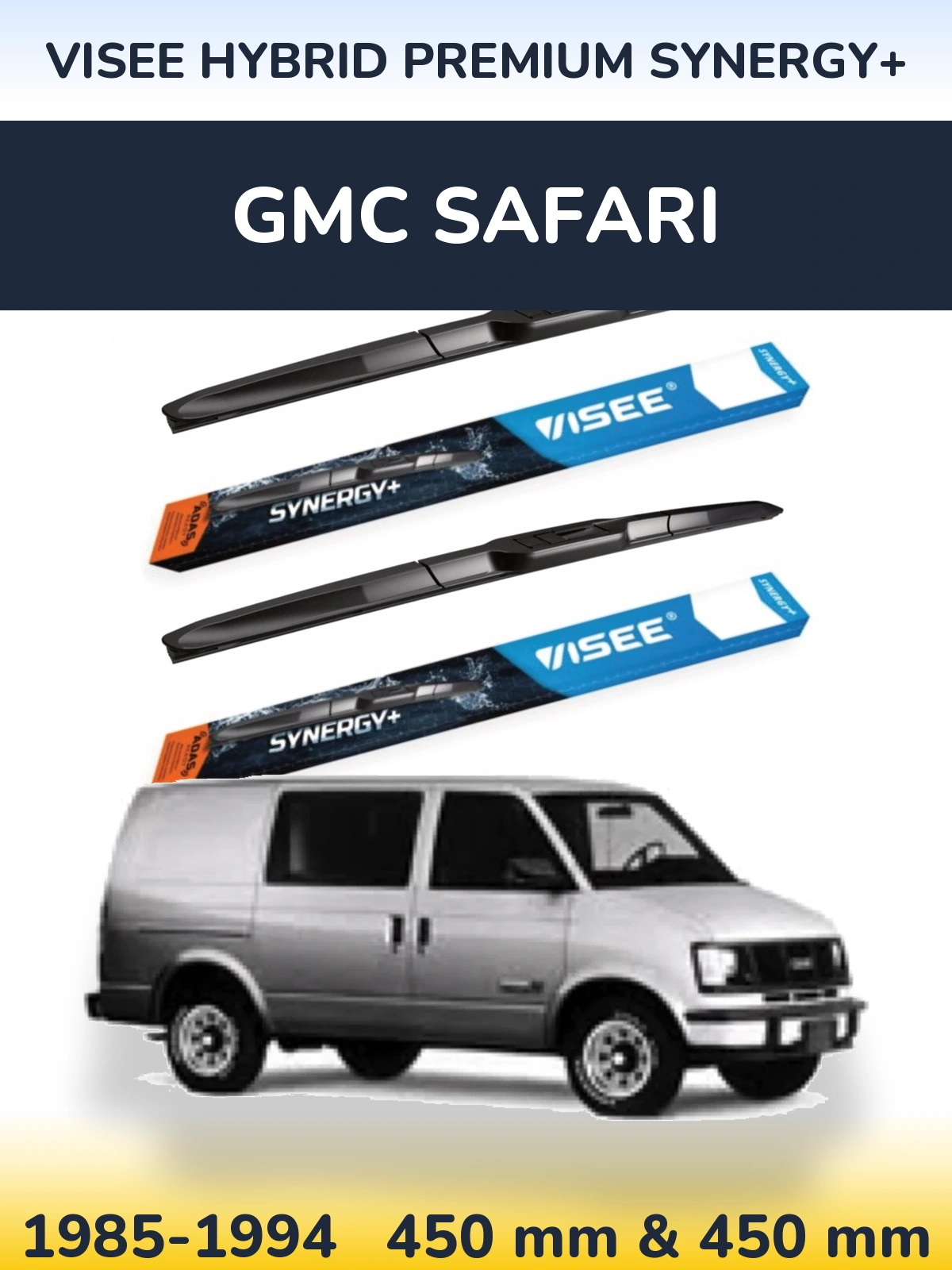 Komplet przednich wycieraczek VISEE HYBRID PREMIUM SYNERGY+ 450 & 450 mm do GMC Safari 1985-1994