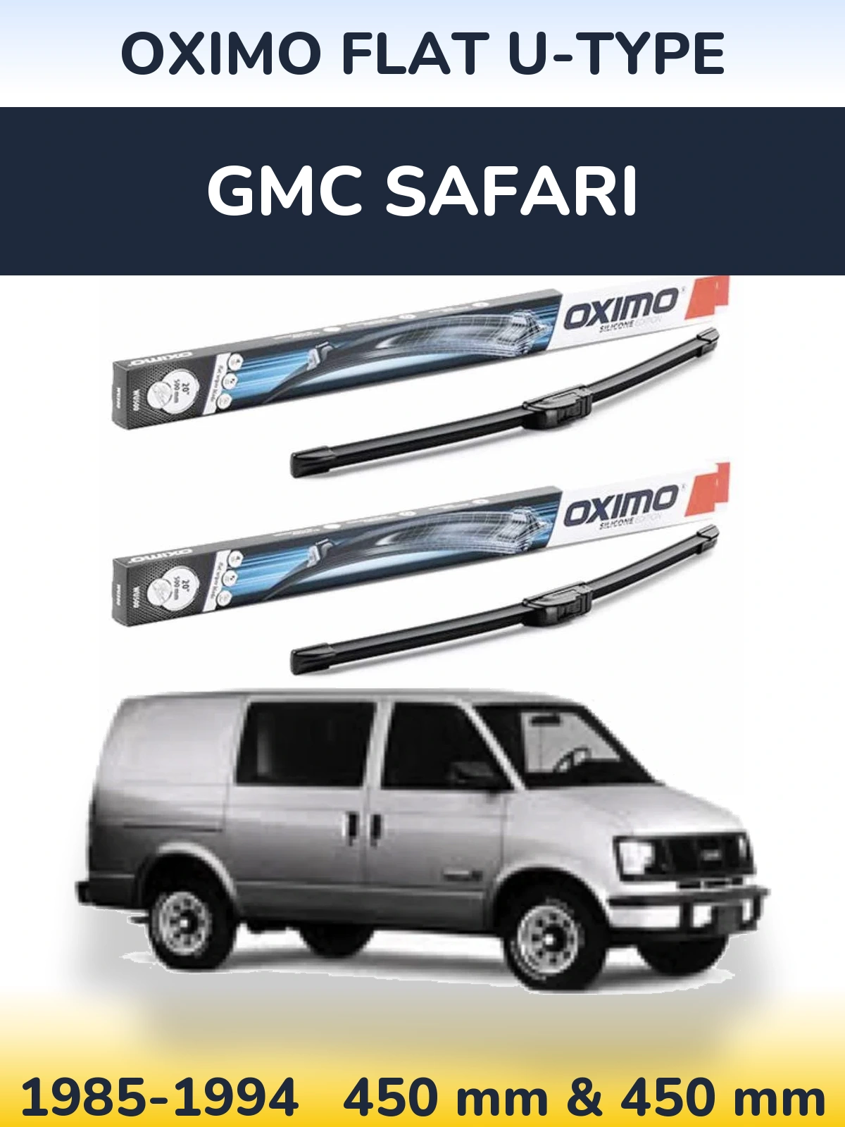 Komplet przednich wycieraczek Oximo Flat U-type 450 & 450 mm do GMC Safari 1985-1994