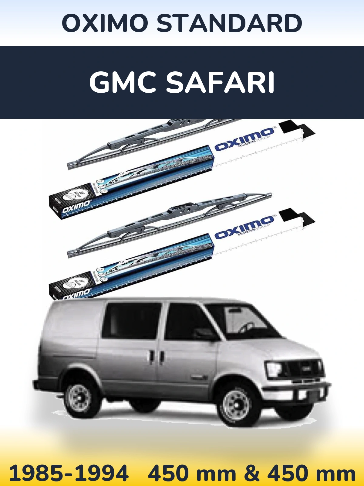 Komplet przednich wycieraczek Oximo Standard 450 & 450 mm do GMC Safari 1985-1994