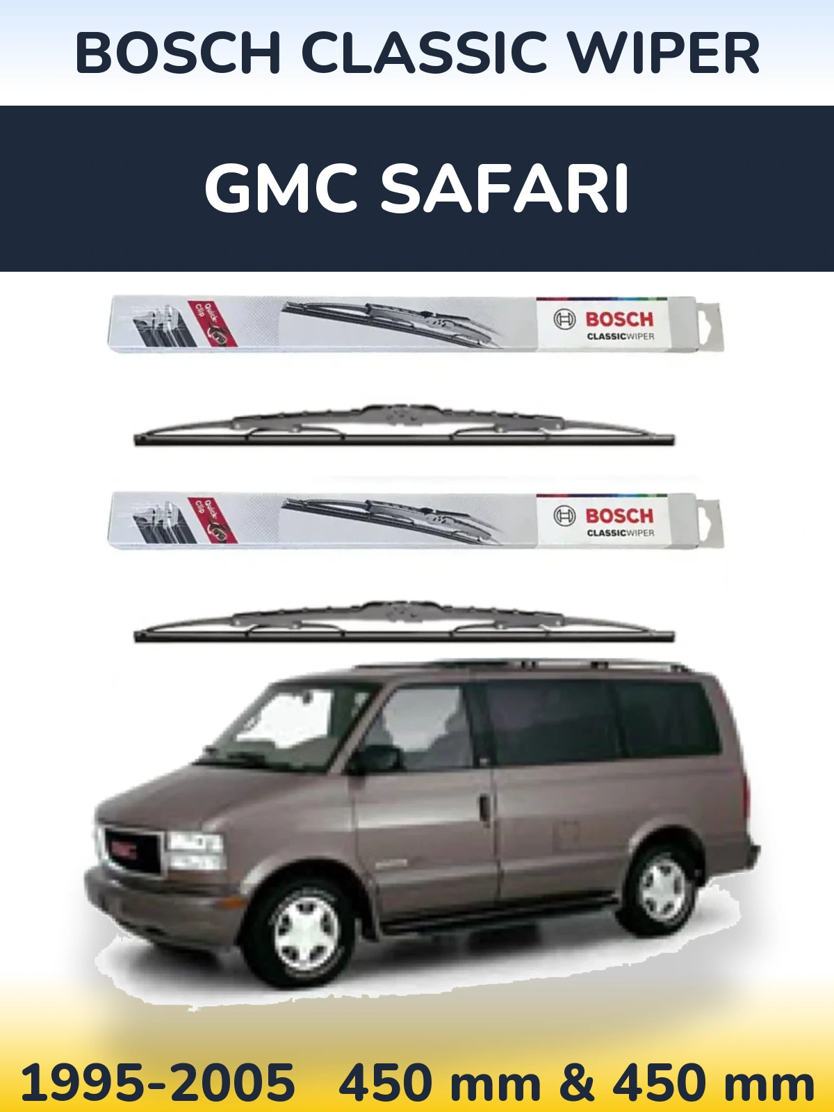 Komplet przednich wycieraczek BOSCH Classic Wiper 450 & 450 mm do GMC Safari 1995-2005