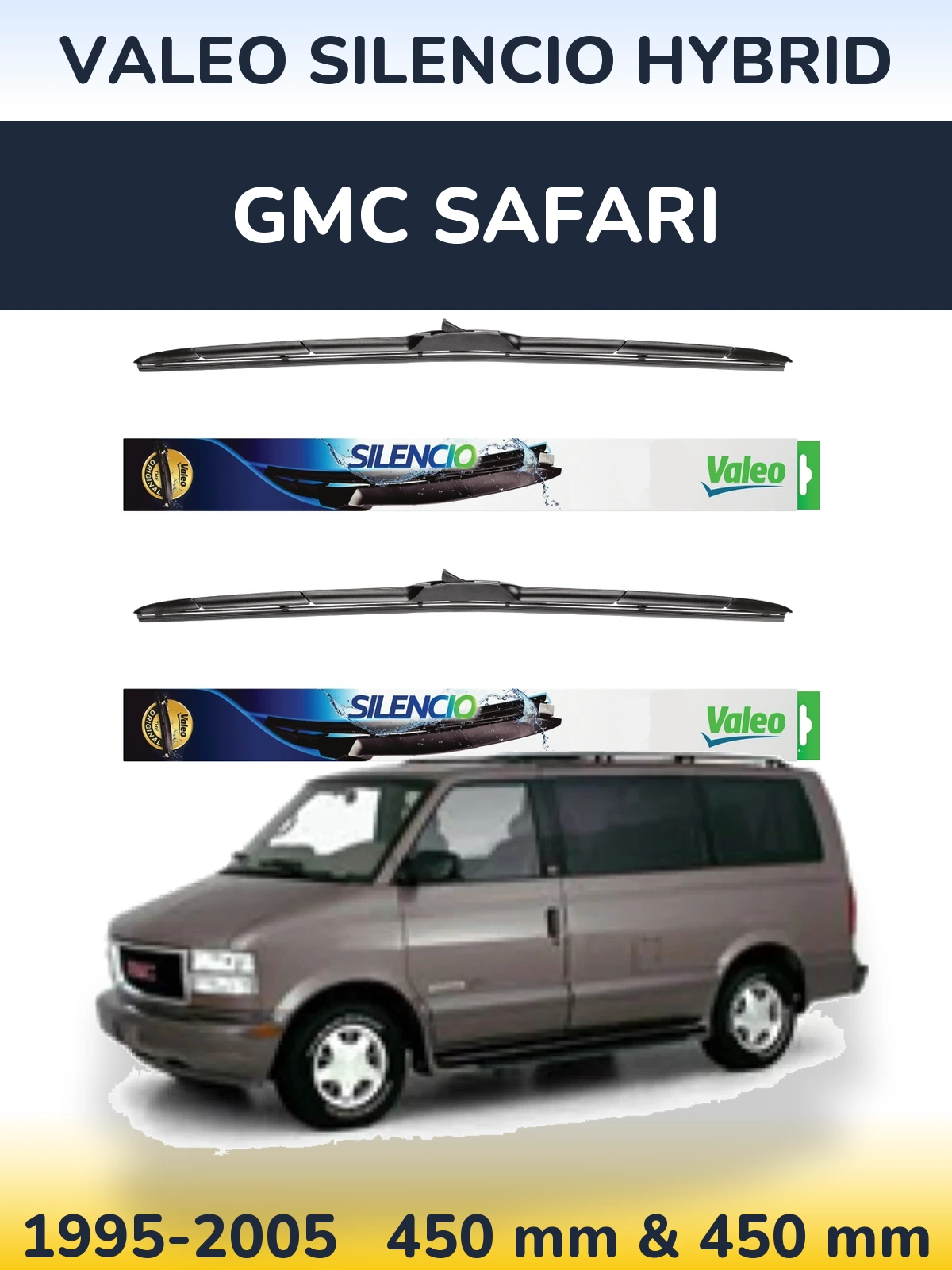 Komplet przednich wycieraczek Valeo Silencio Hybrid 450 & 450 mm do GMC Safari 1995-2005
