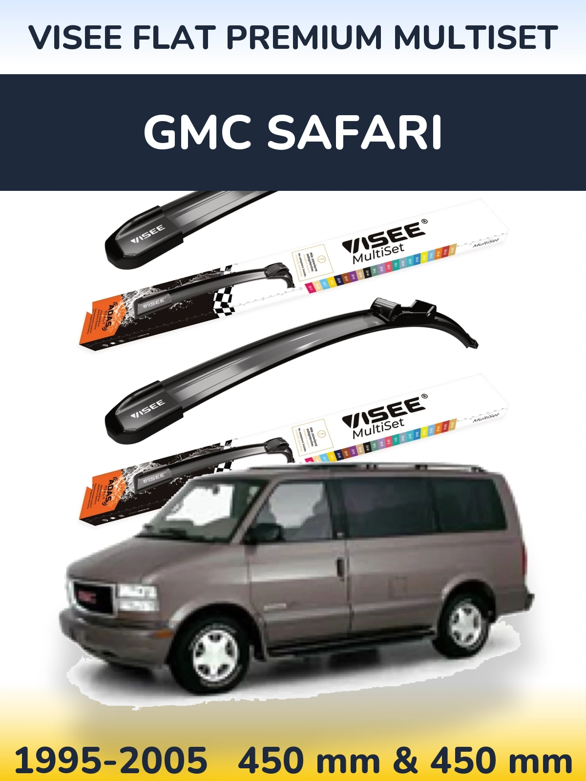 Komplet przednich wycieraczek VISEE FLAT PREMIUM MultiSet 450 & 450 mm do GMC Safari 1995-2005