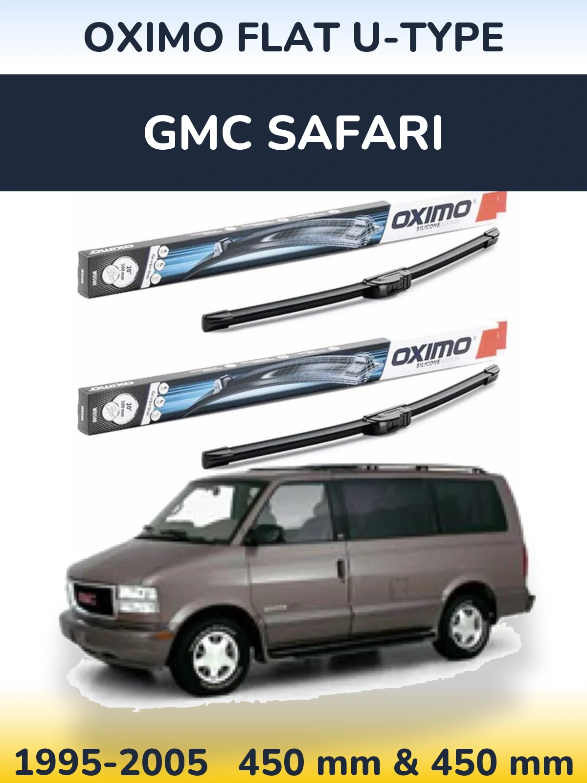 Komplet przednich wycieraczek Oximo Flat U-type 450 & 450 mm do GMC Safari 1995-2005