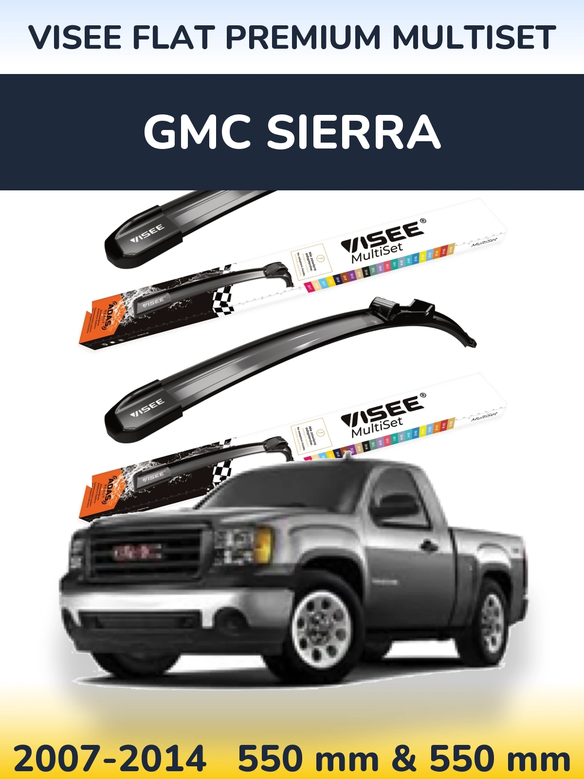 Komplet przednich wycieraczek VISEE FLAT PREMIUM MultiSet 550 & 550 mm do GMC Sierra 2007-2014