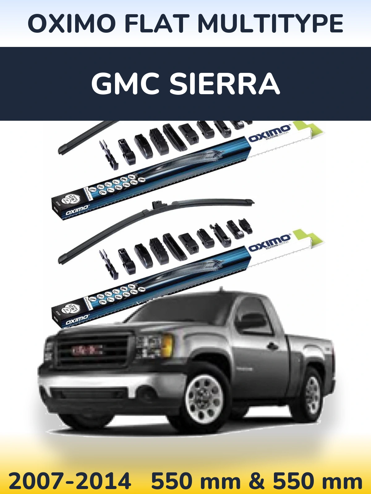 Komplet przednich wycieraczek Oximo Flat MultiType 550 & 550 mm do GMC Sierra 2007-2014