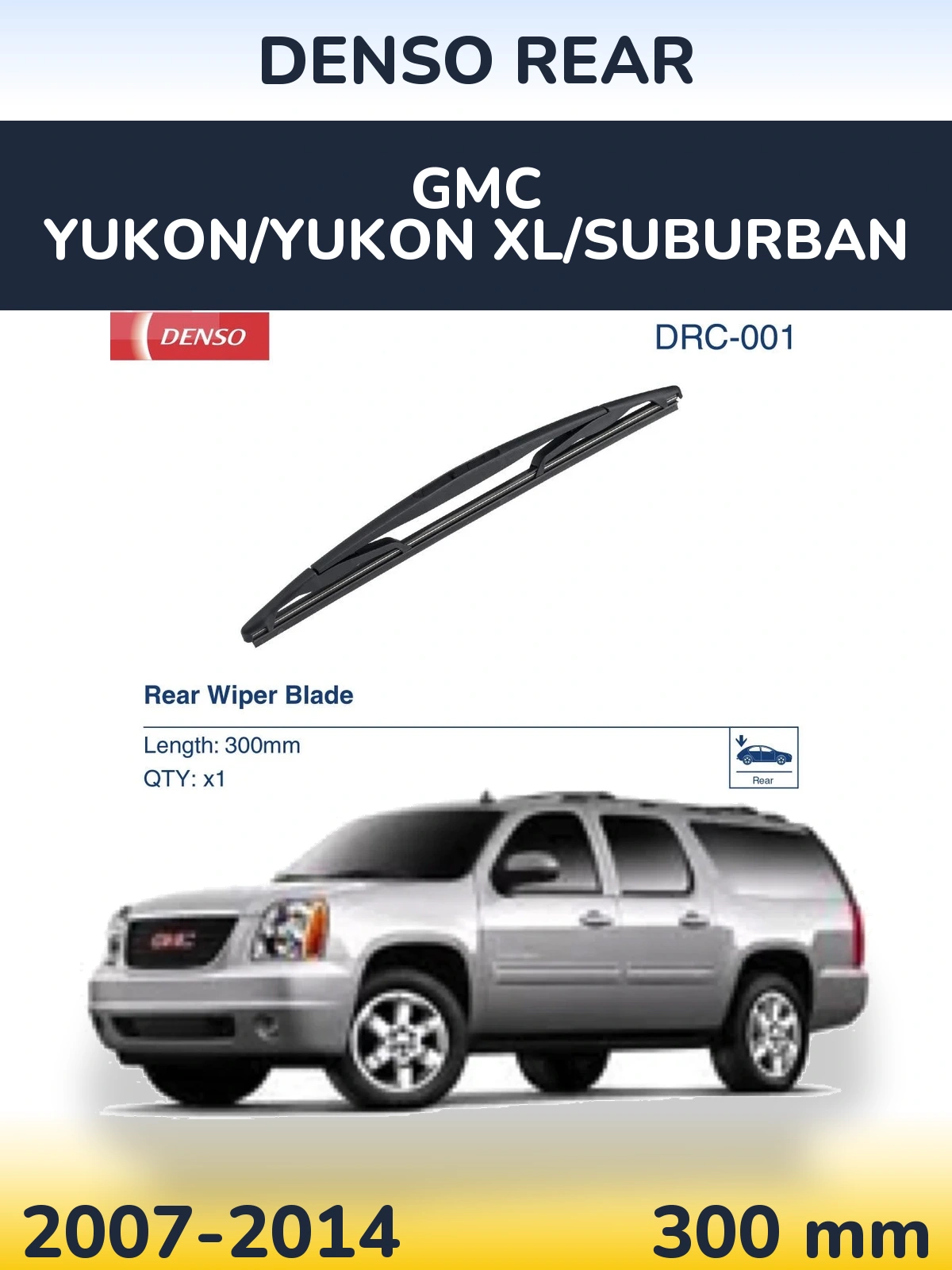 Rear wiper blade Denso Rear 300 mm for GMC Yukon/Yukon XL/Suburban 2007-2014