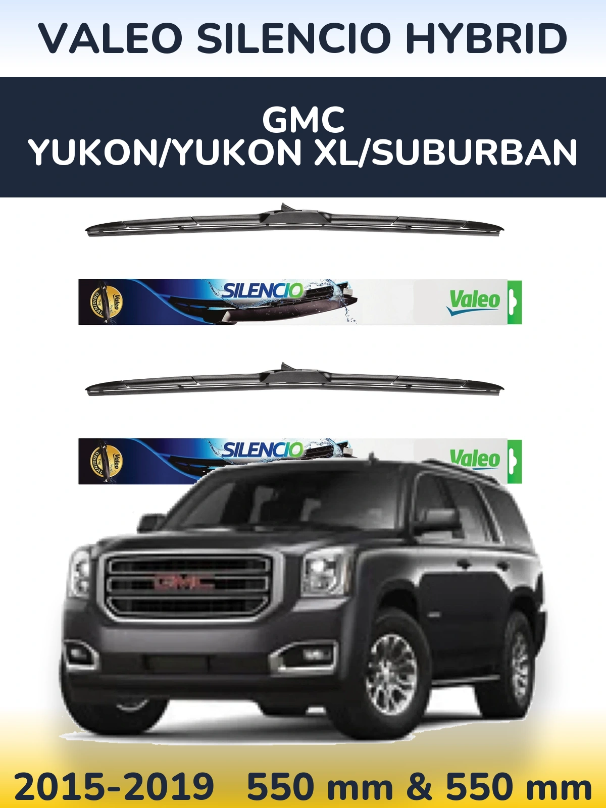 Комплект передних дворников Valeo Silencio Hybrid 550 & 550 мм для GMC Yukon/Yukon XL/Suburban 2015-2019