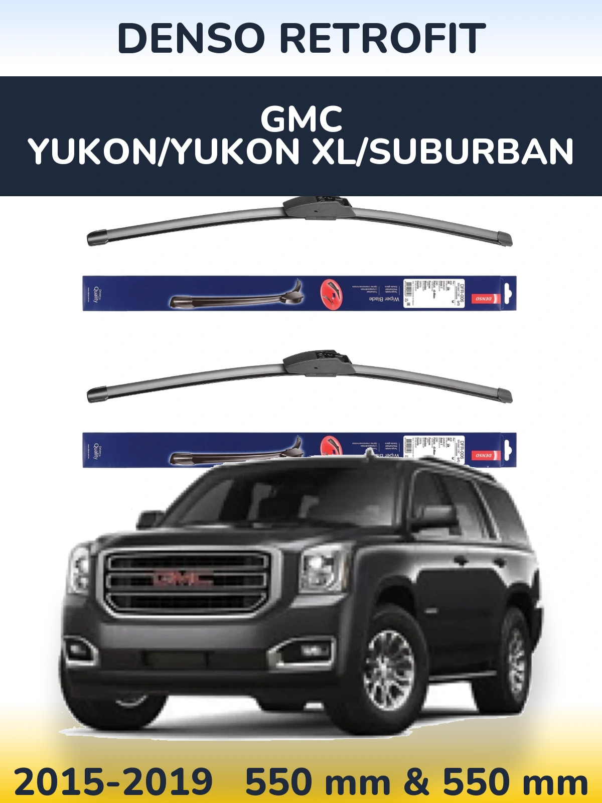 Komplet przednich wycieraczek Denso Retrofit 550 & 550 mm do GMC Yukon/Yukon XL/Suburban 2015-2019