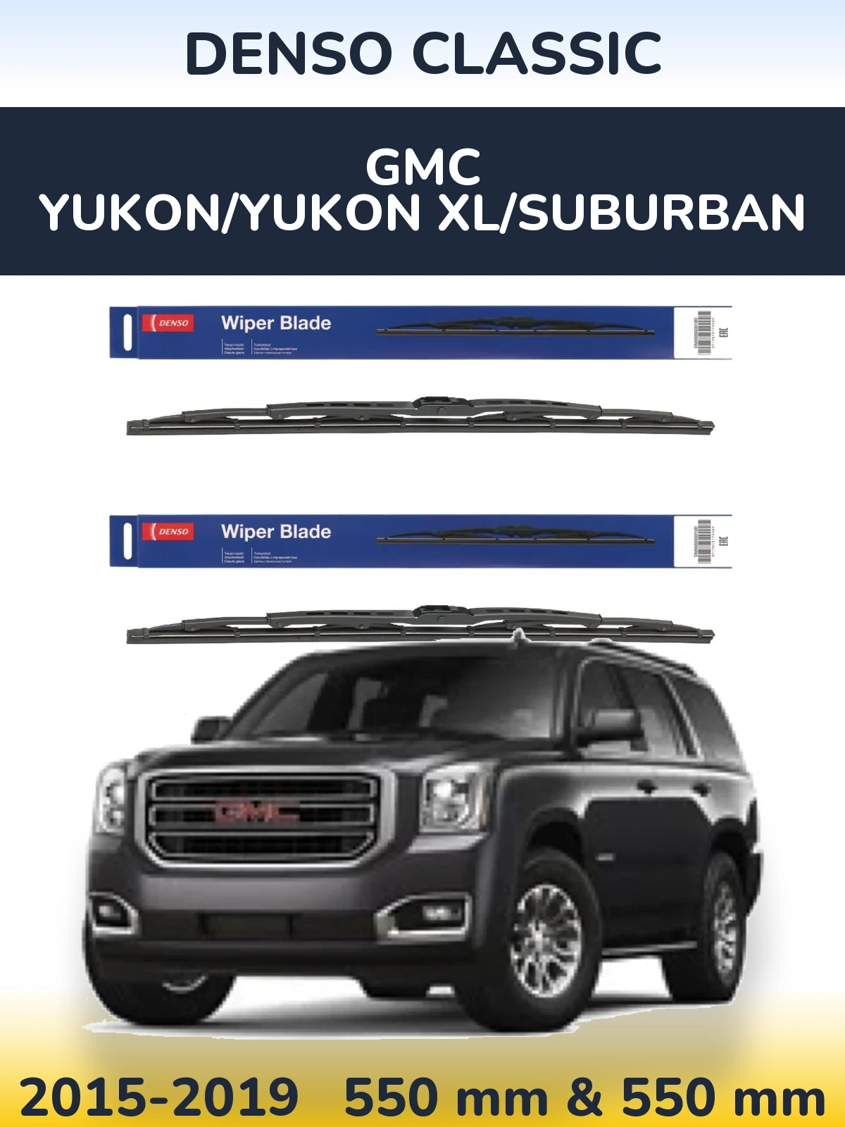 Комплект передних дворников Denso Classic 550 & 550 мм для GMC Yukon/Yukon XL/Suburban 2015-2019