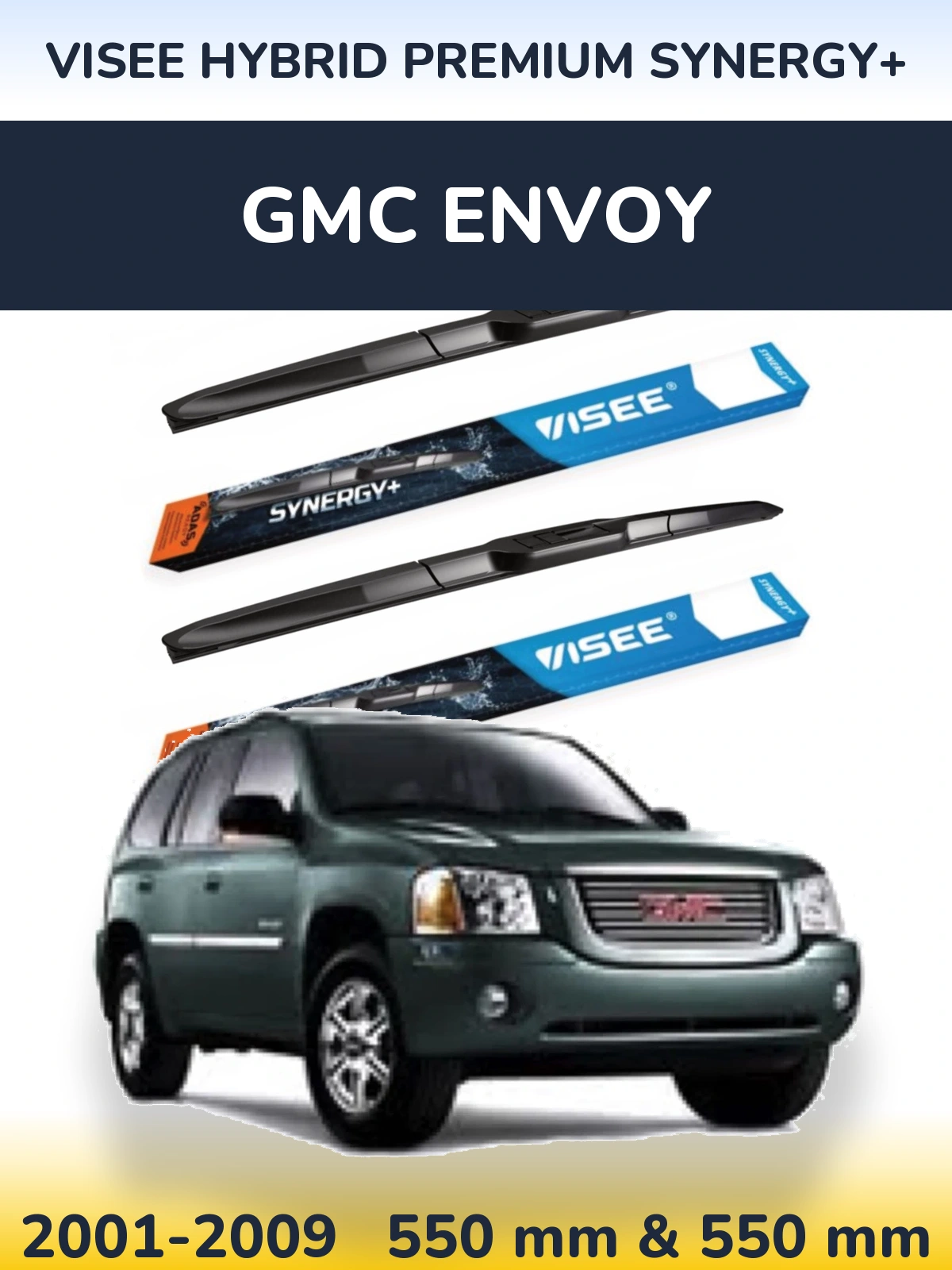 Komplet przednich wycieraczek VISEE HYBRID PREMIUM SYNERGY+ 550 & 550 mm do GMC Envoy 2001-2009