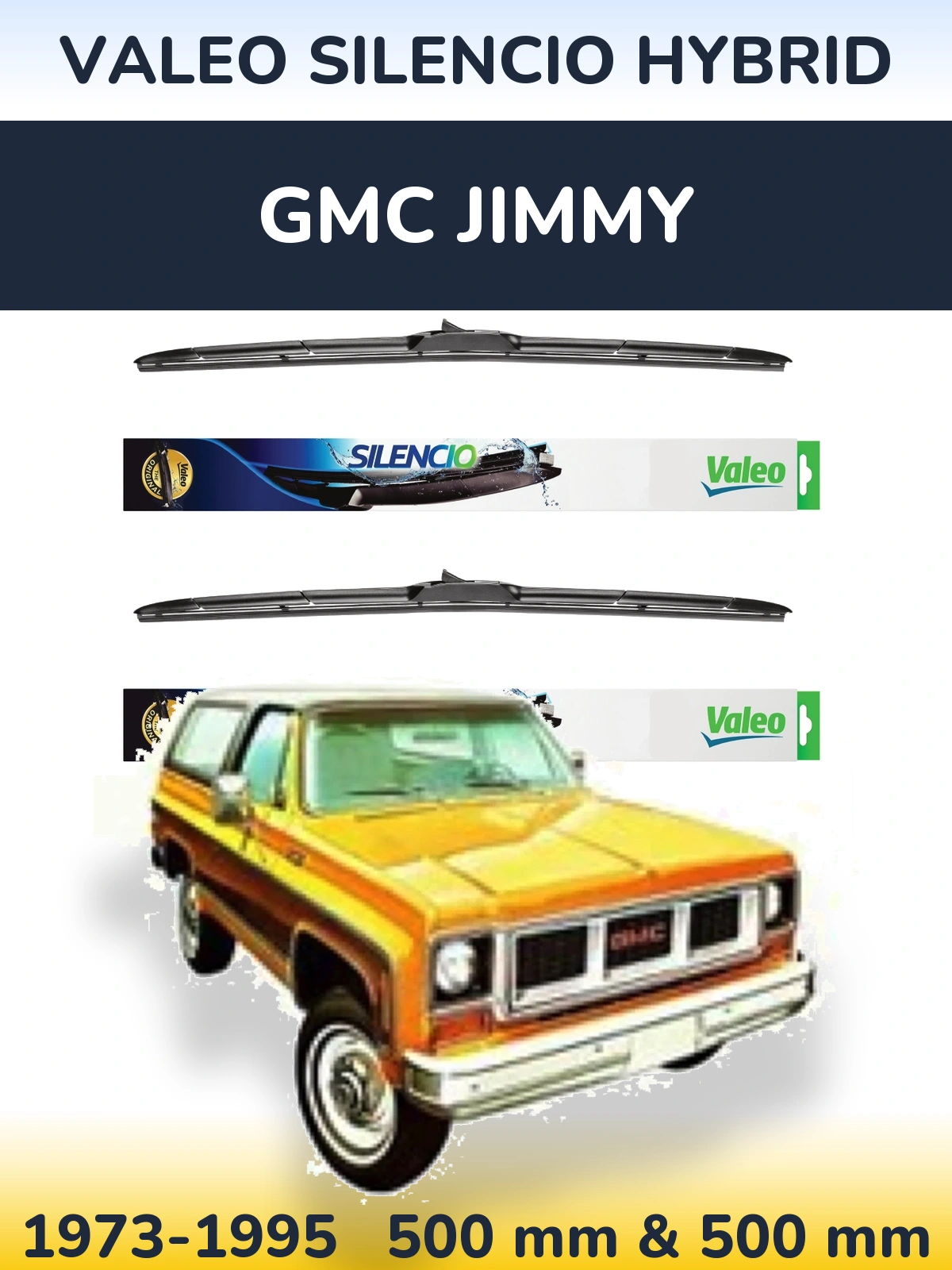 Komplet przednich wycieraczek Valeo Silencio Hybrid 500 & 500 mm do GMC Jimmy 1973-1995
