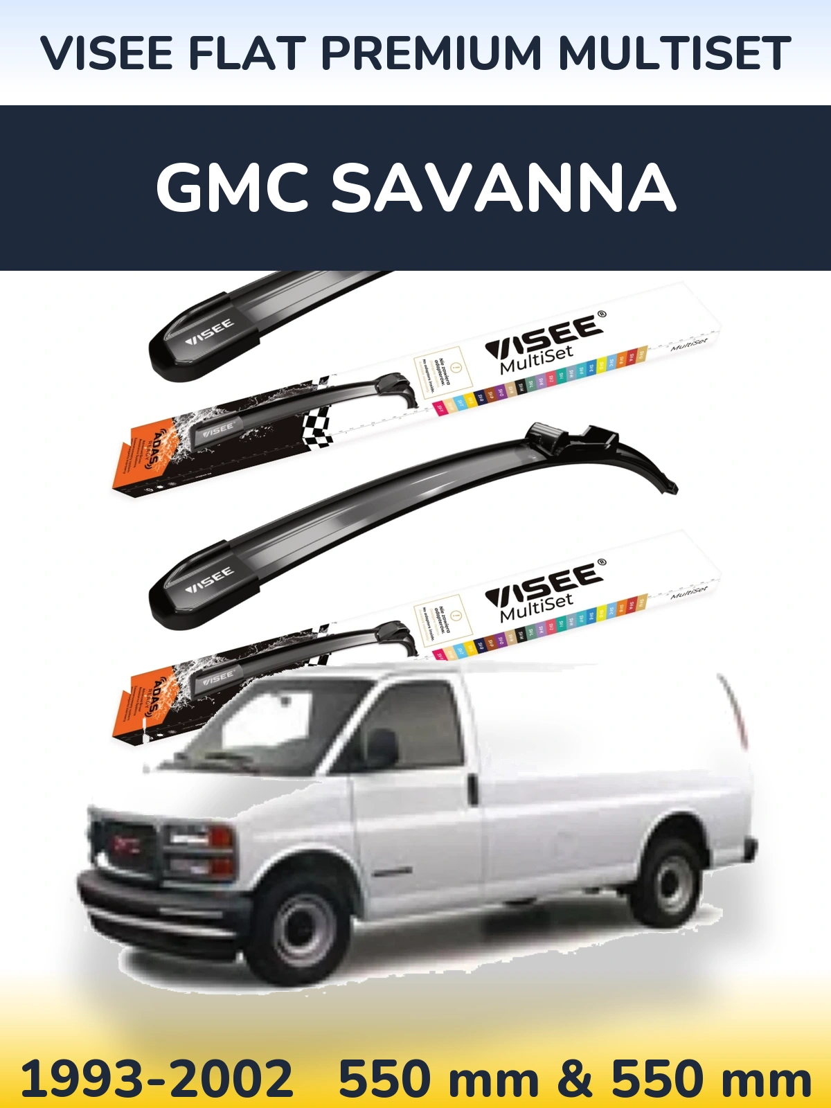 Komplet przednich wycieraczek VISEE FLAT PREMIUM MultiSet 550 & 550 mm do GMC Savanna 1993-2002