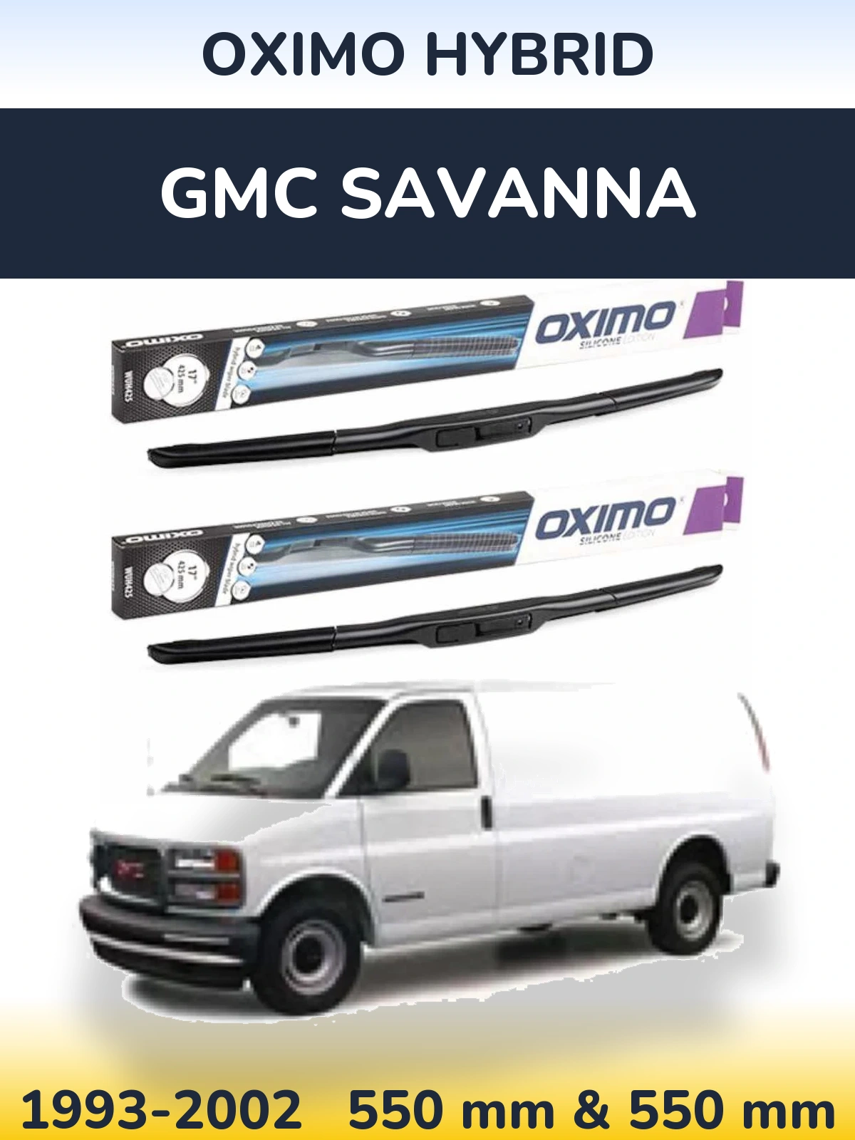Комплект передних дворников Oximo Hybrid 550 & 550 мм для GMC Savanna 1993-2002