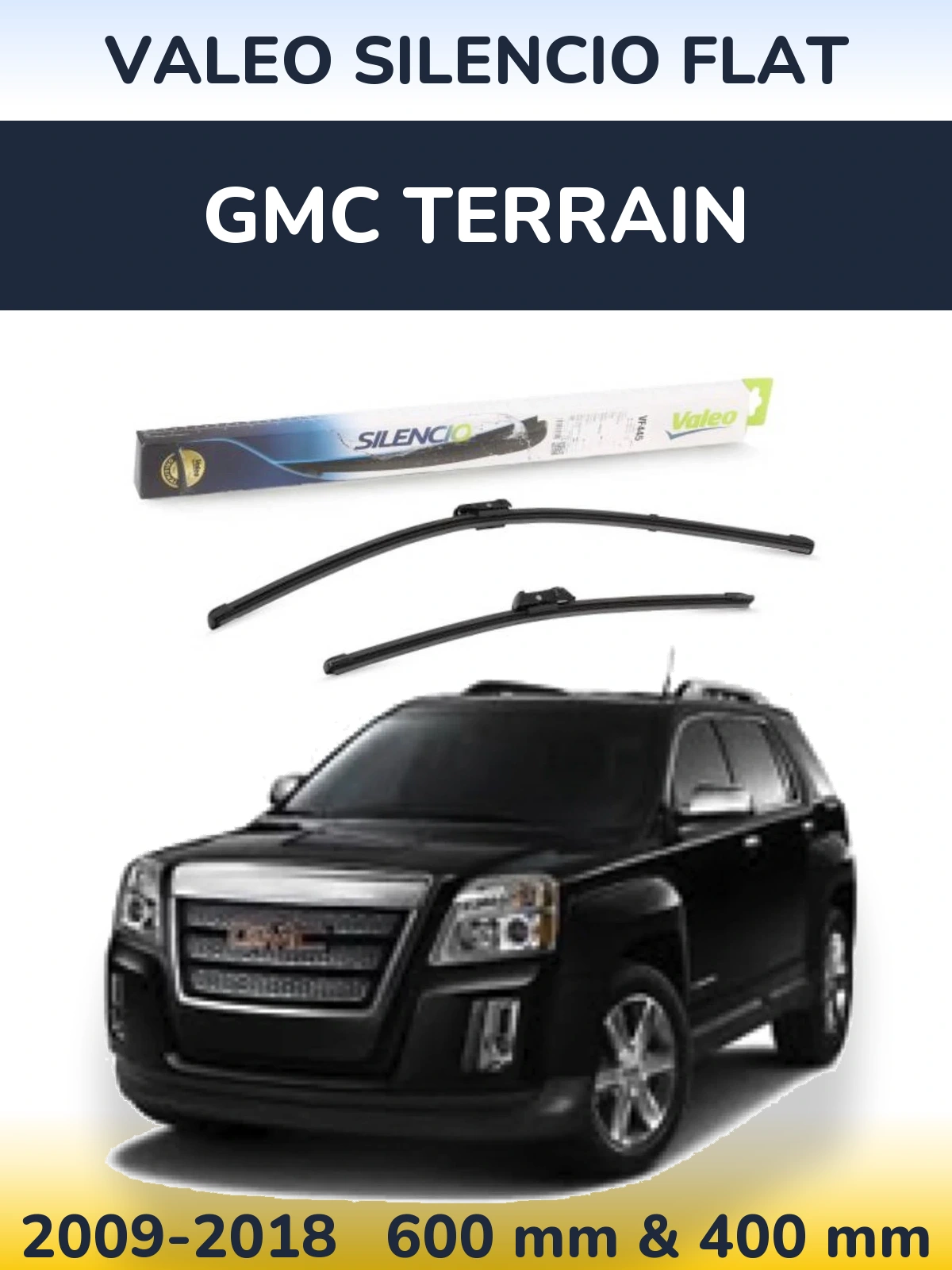 Komplet przednich wycieraczek Valeo Silencio Flat 600 & 400 mm do GMC Terrain 2009-2018
