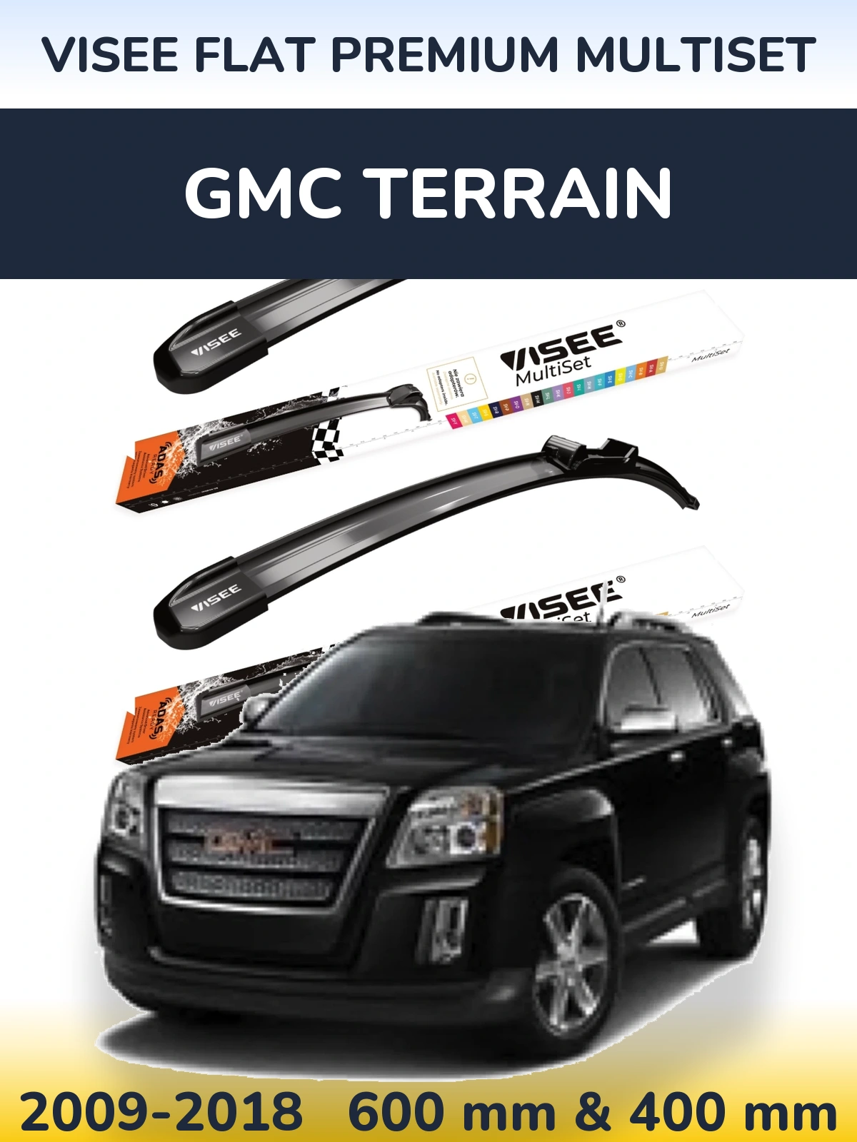 Front wiper blade set VISEE FLAT PREMIUM MultiSet 600 & 400 mm for GMC Terrain 2009-2018