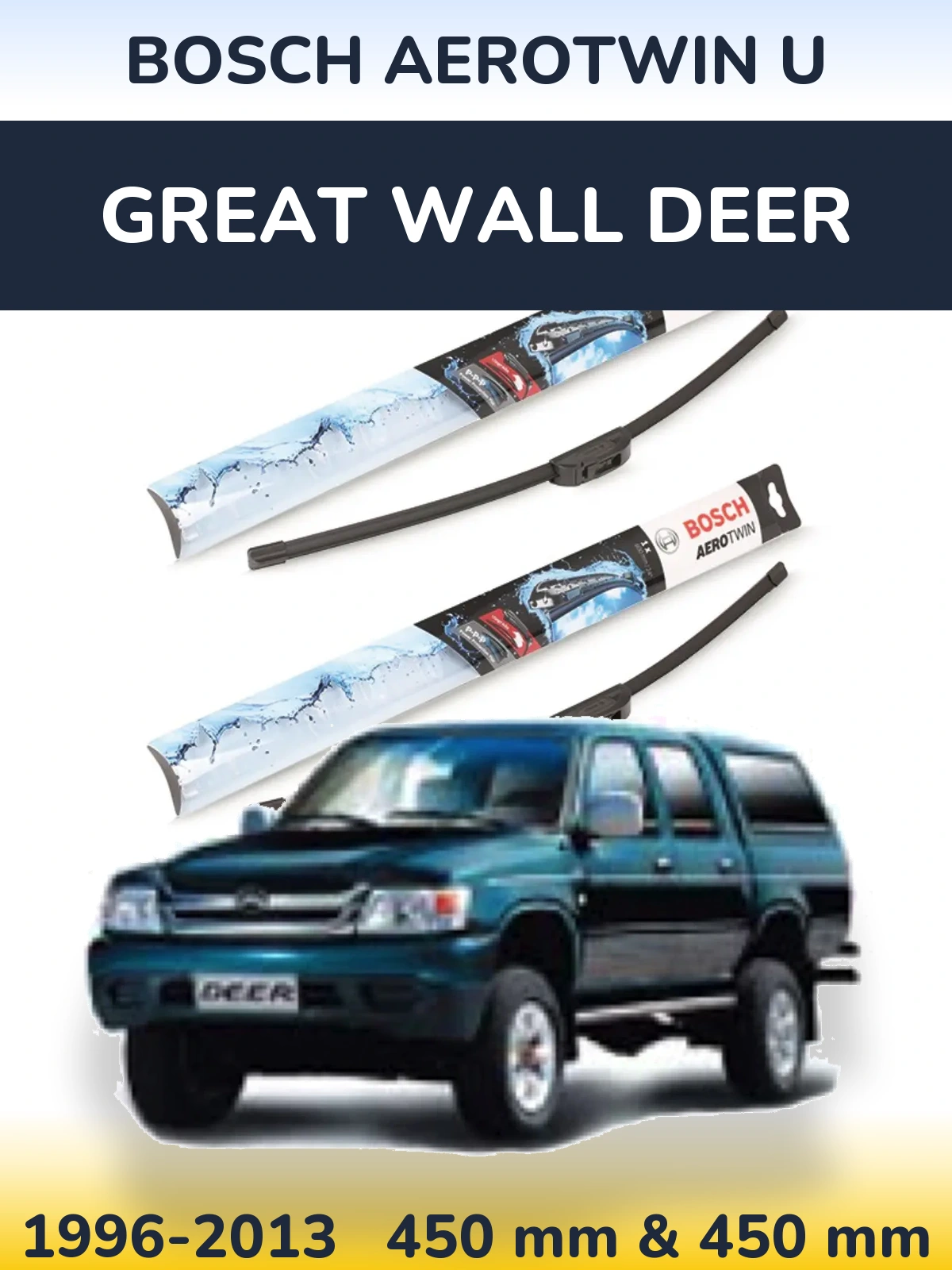 Komplet przednich wycieraczek BOSCH AeroTwin U 450 & 450 mm do Great Wall Deer 1996-2013