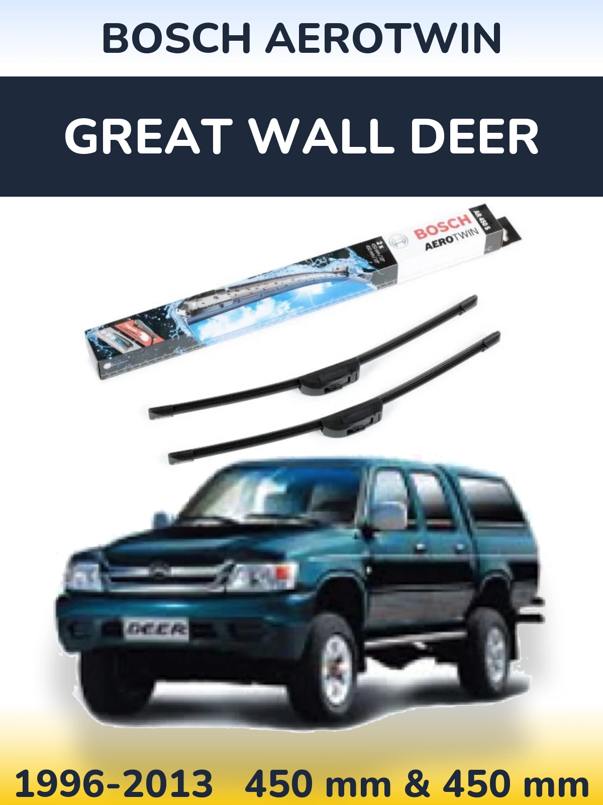 Komplet przednich wycieraczek BOSCH AeroTwin 450 & 450 mm do Great Wall Deer 1996-2013