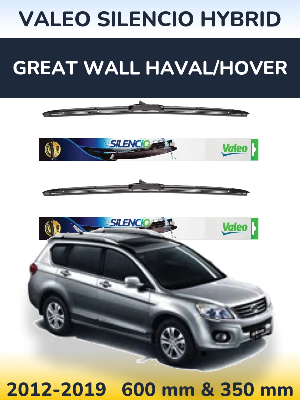 Komplet przednich wycieraczek Valeo Silencio Hybrid 600 & 350 mm do Great Wall Haval/Hover 2012-2019