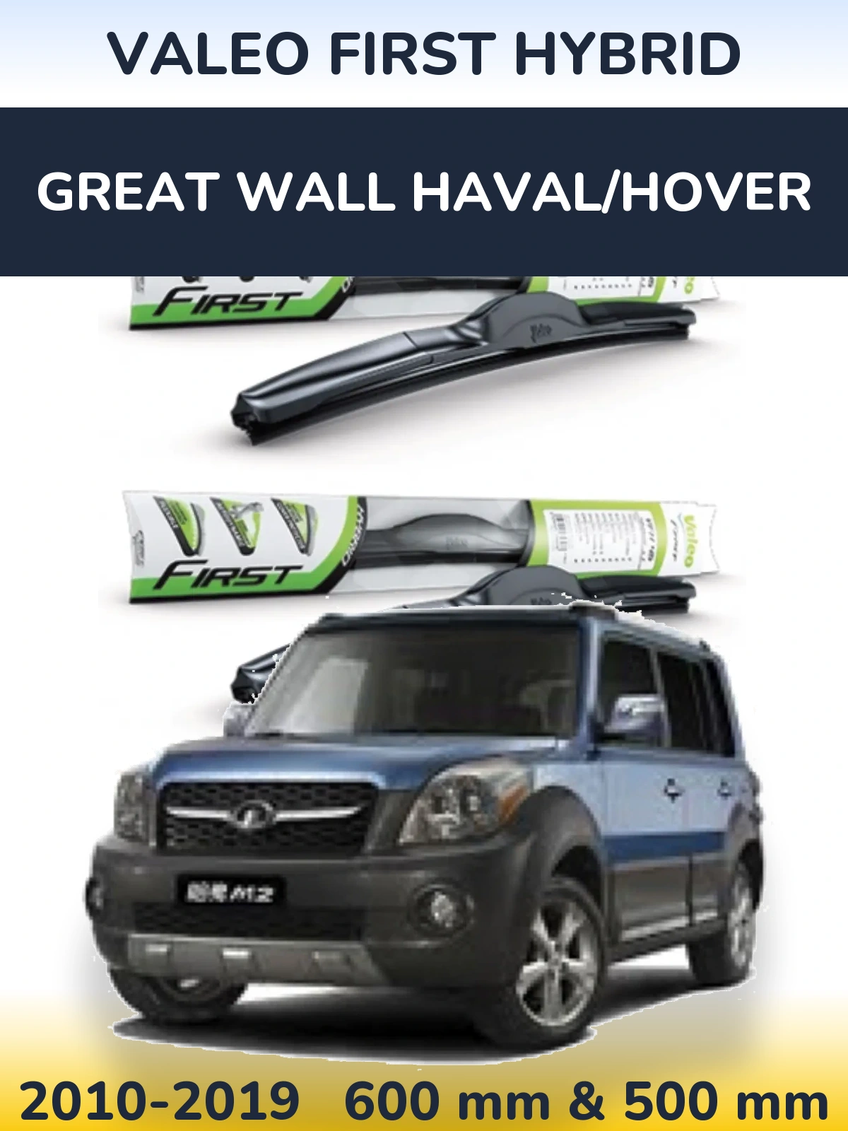 Komplet przednich wycieraczek Valeo First Hybrid 600 & 500 mm do Great Wall Haval/Hover 2010-2019