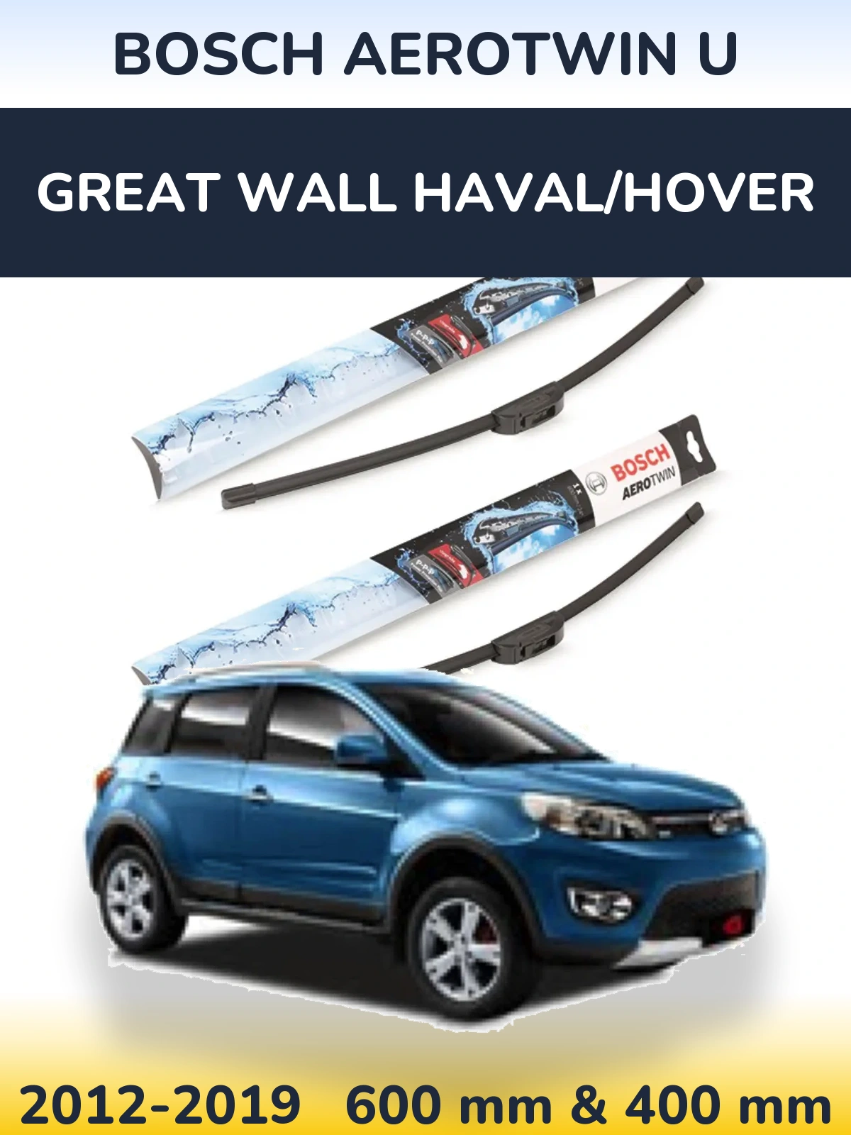 Komplet przednich wycieraczek BOSCH AeroTwin U 600 & 400 mm do Great Wall Haval/Hover 2012-2019