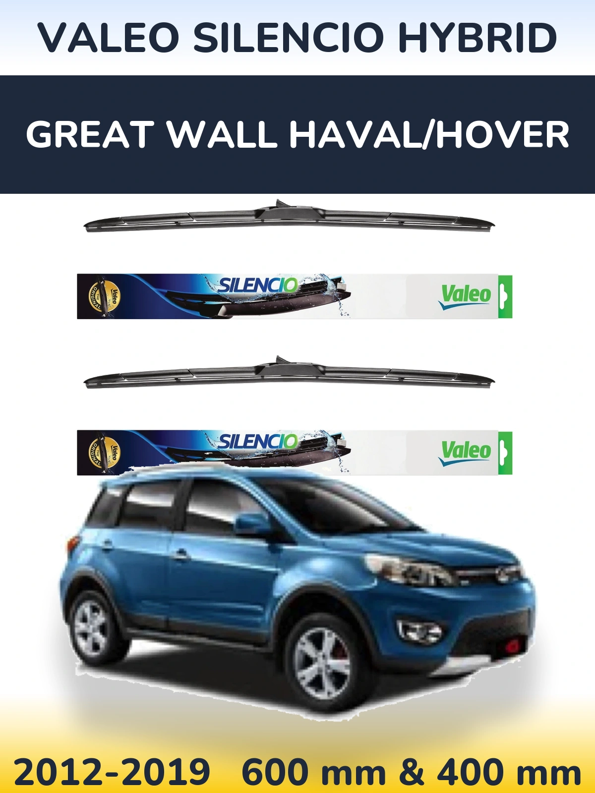 Komplet przednich wycieraczek Valeo Silencio Hybrid 600 & 400 mm do Great Wall Haval/Hover 2012-2019