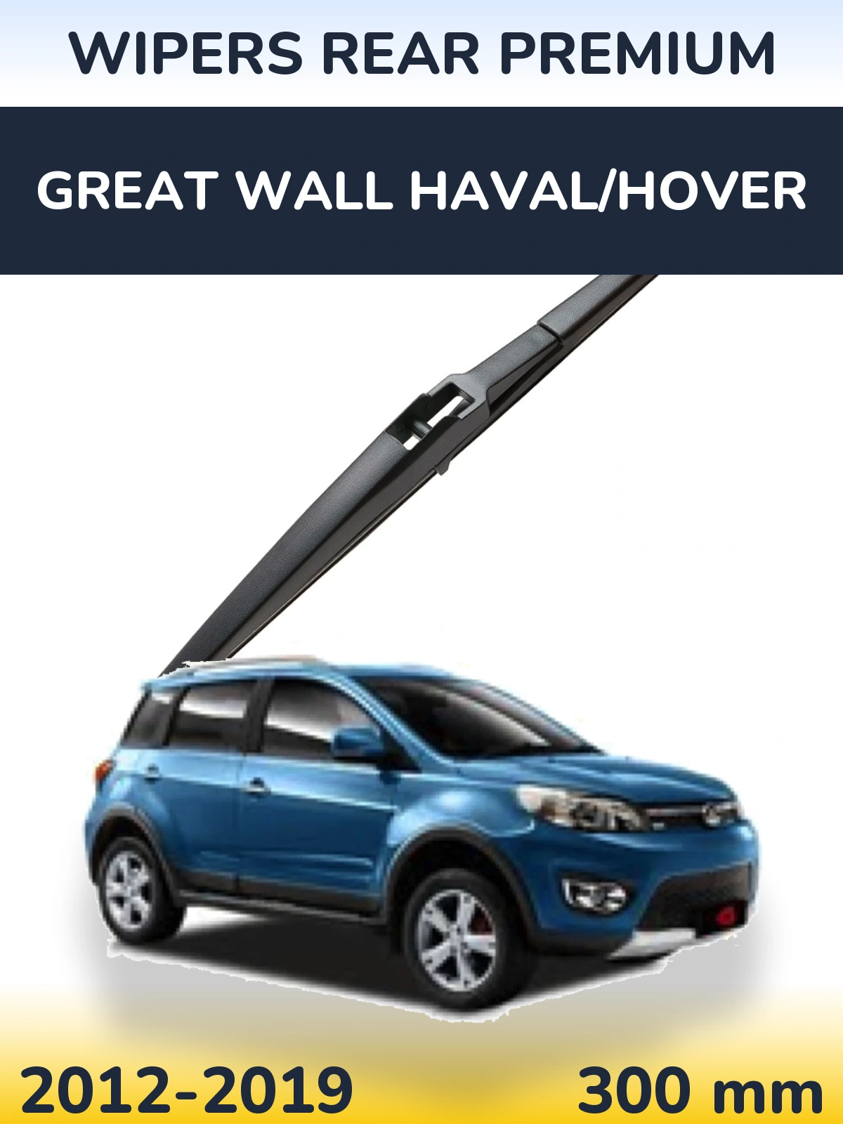 Tylna wycieraczka WIPERS REAR PREMIUM 300 mm do Great Wall Haval/Hover 2012-2019