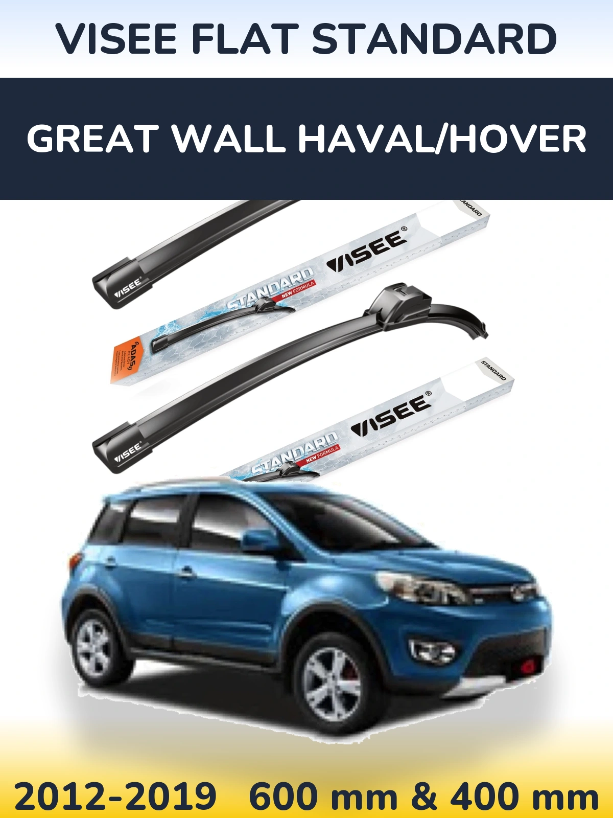 Komplet przednich wycieraczek VISEE FLAT STANDARD 600 & 400 mm do Great Wall Haval/Hover 2012-2019