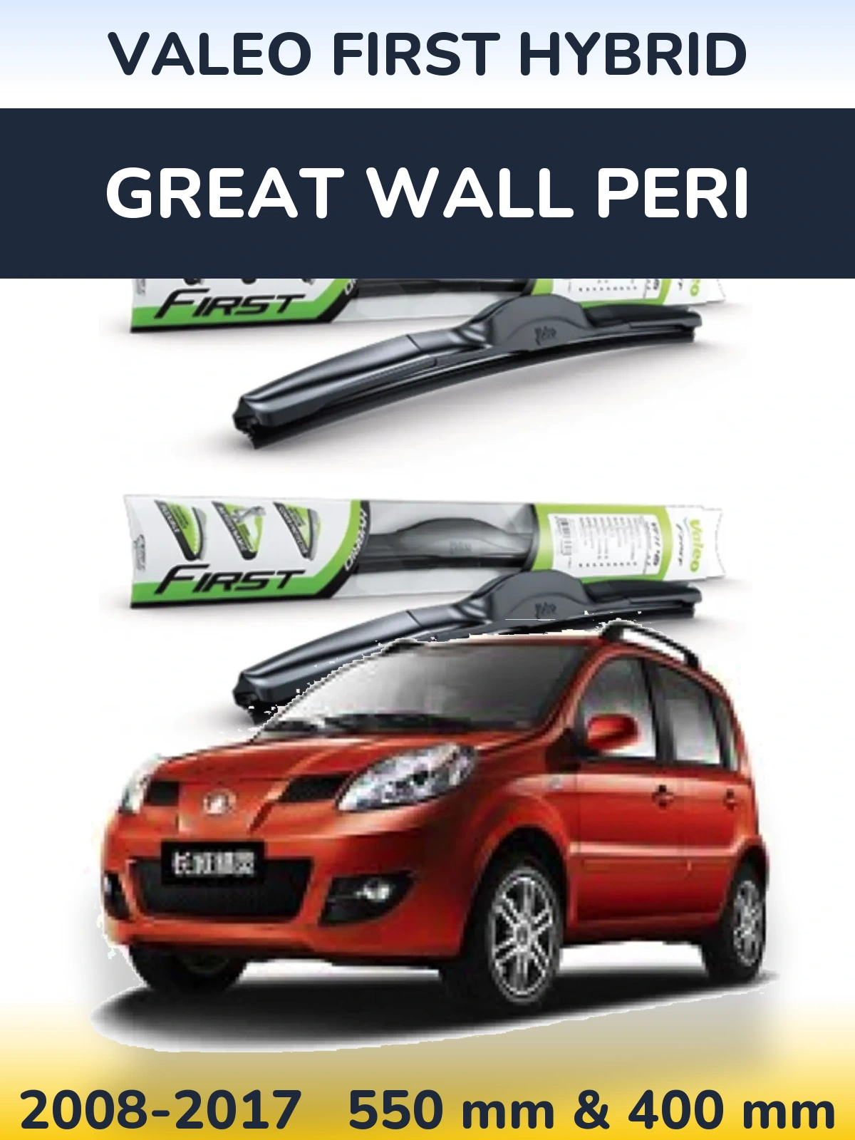 Komplet przednich wycieraczek Valeo First Hybrid 550 & 400 mm do Great Wall Peri 2008-2017