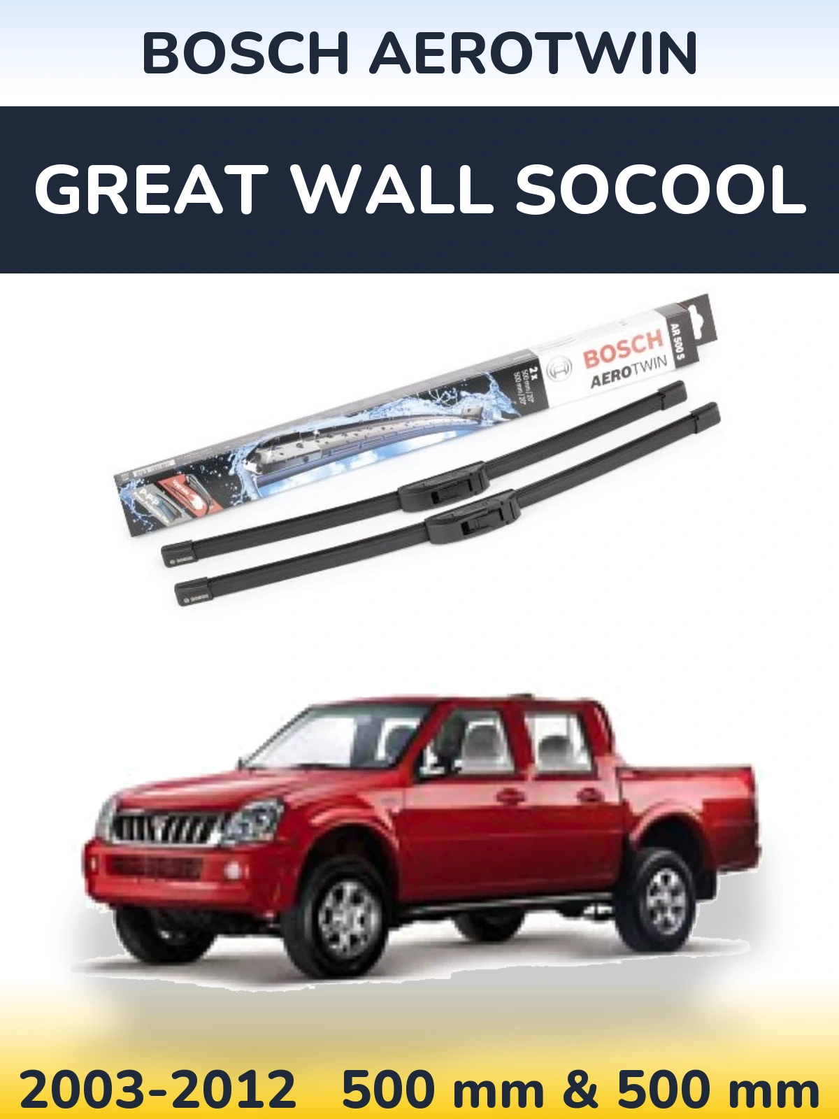 Komplet przednich wycieraczek BOSCH AeroTwin 500 & 500 mm do Great Wall SoCool 2003-2012
