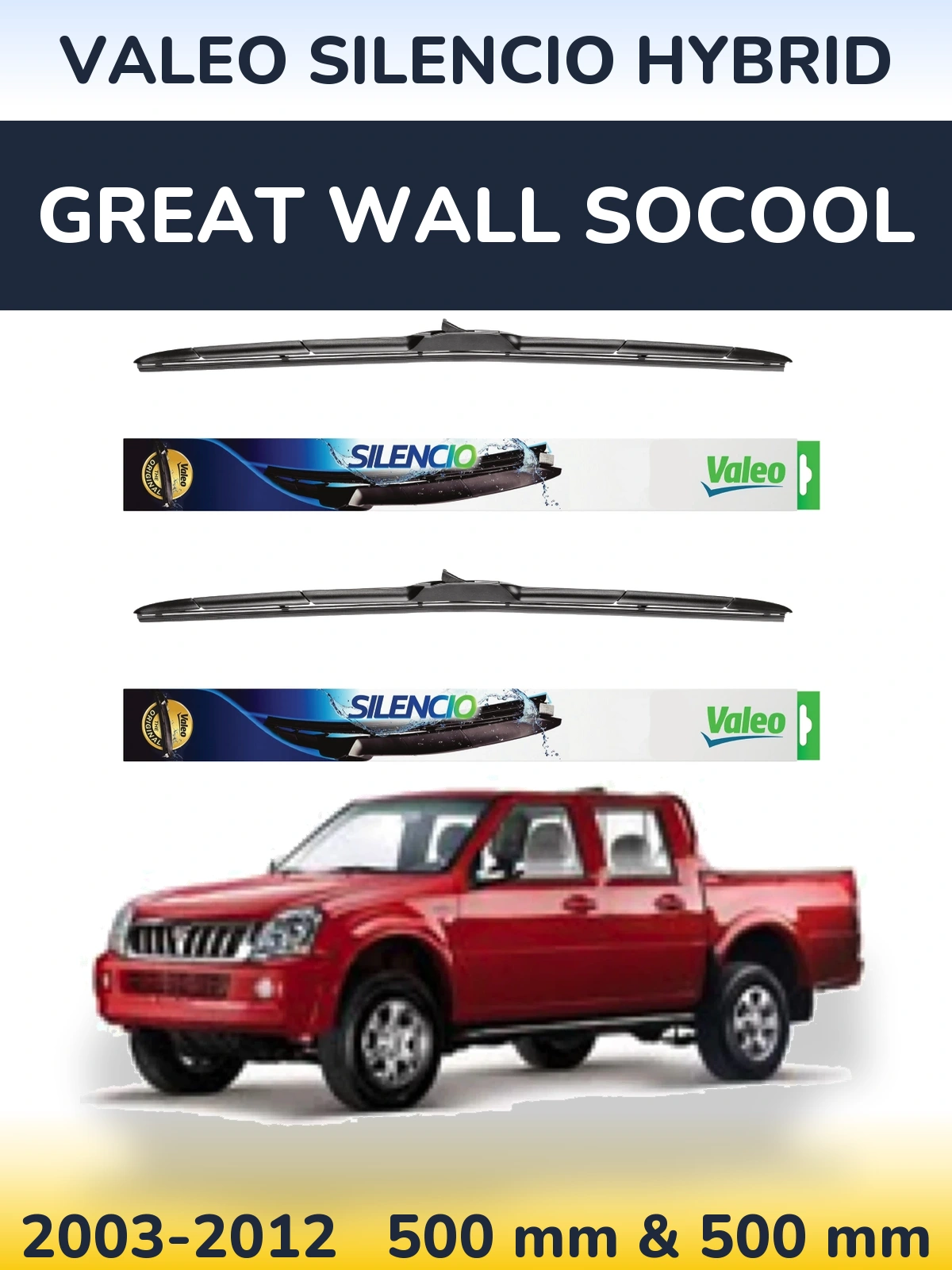 Komplet przednich wycieraczek Valeo Silencio Hybrid 500 & 500 mm do Great Wall SoCool 2003-2012