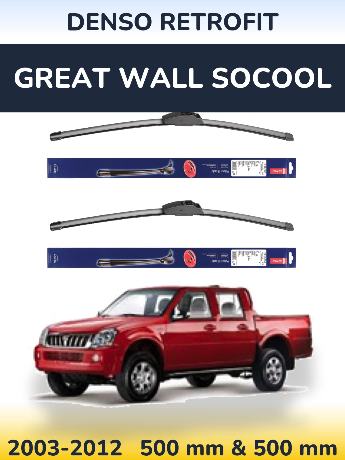 Komplet przednich wycieraczek Denso Retrofit 500 & 500 mm do Great Wall SoCool 2003-2012
