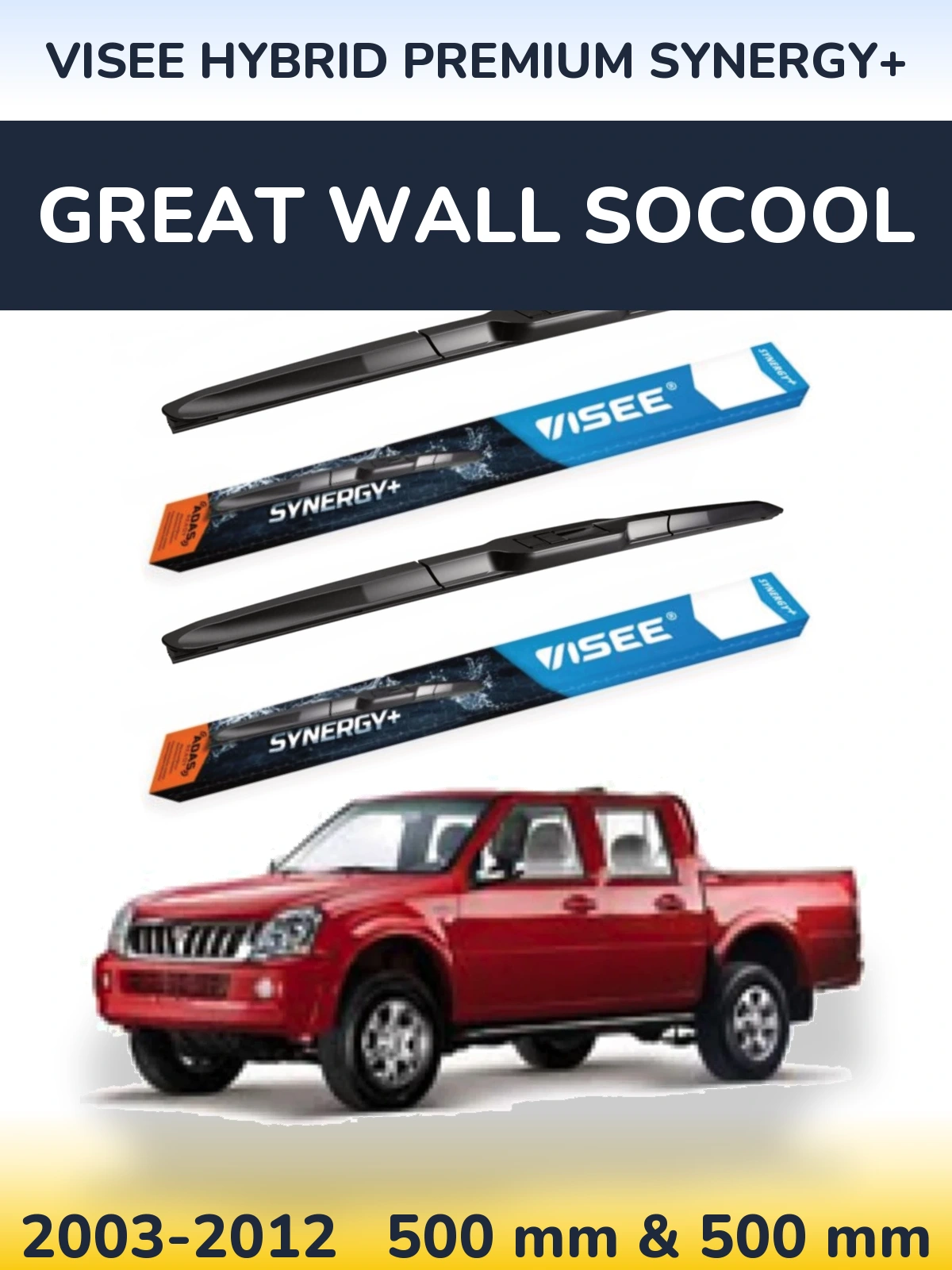 Komplet przednich wycieraczek VISEE HYBRID PREMIUM SYNERGY+ 500 & 500 mm do Great Wall SoCool 2003-2012