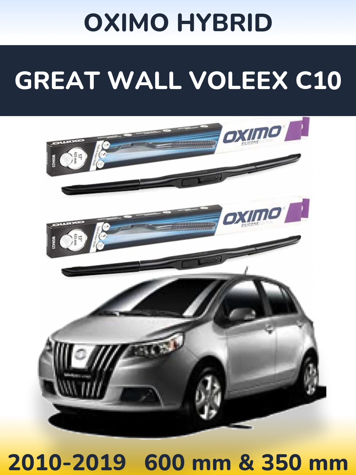 Komplet przednich wycieraczek Oximo Hybrid 600 & 350 mm do Great Wall Voleex C10 2010-2019