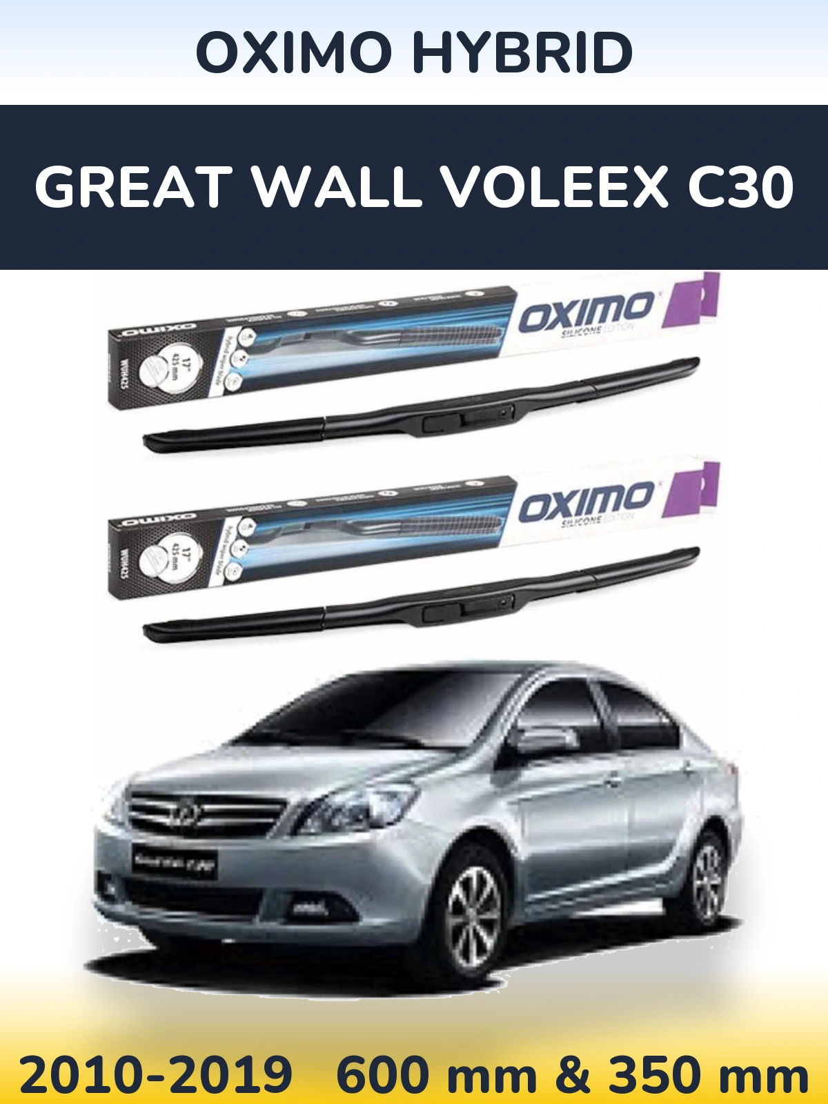 Komplet przednich wycieraczek Oximo Hybrid 600 & 350 mm do Great Wall Voleex C30 2010-2019