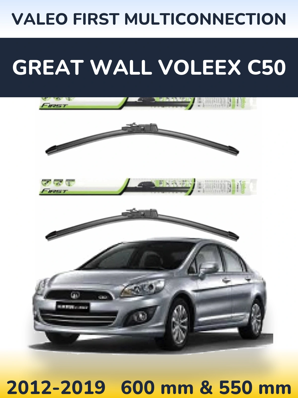 Komplet przednich wycieraczek Valeo First MultiConnection 600 & 550 mm do Great Wall Voleex C50 2012-2019