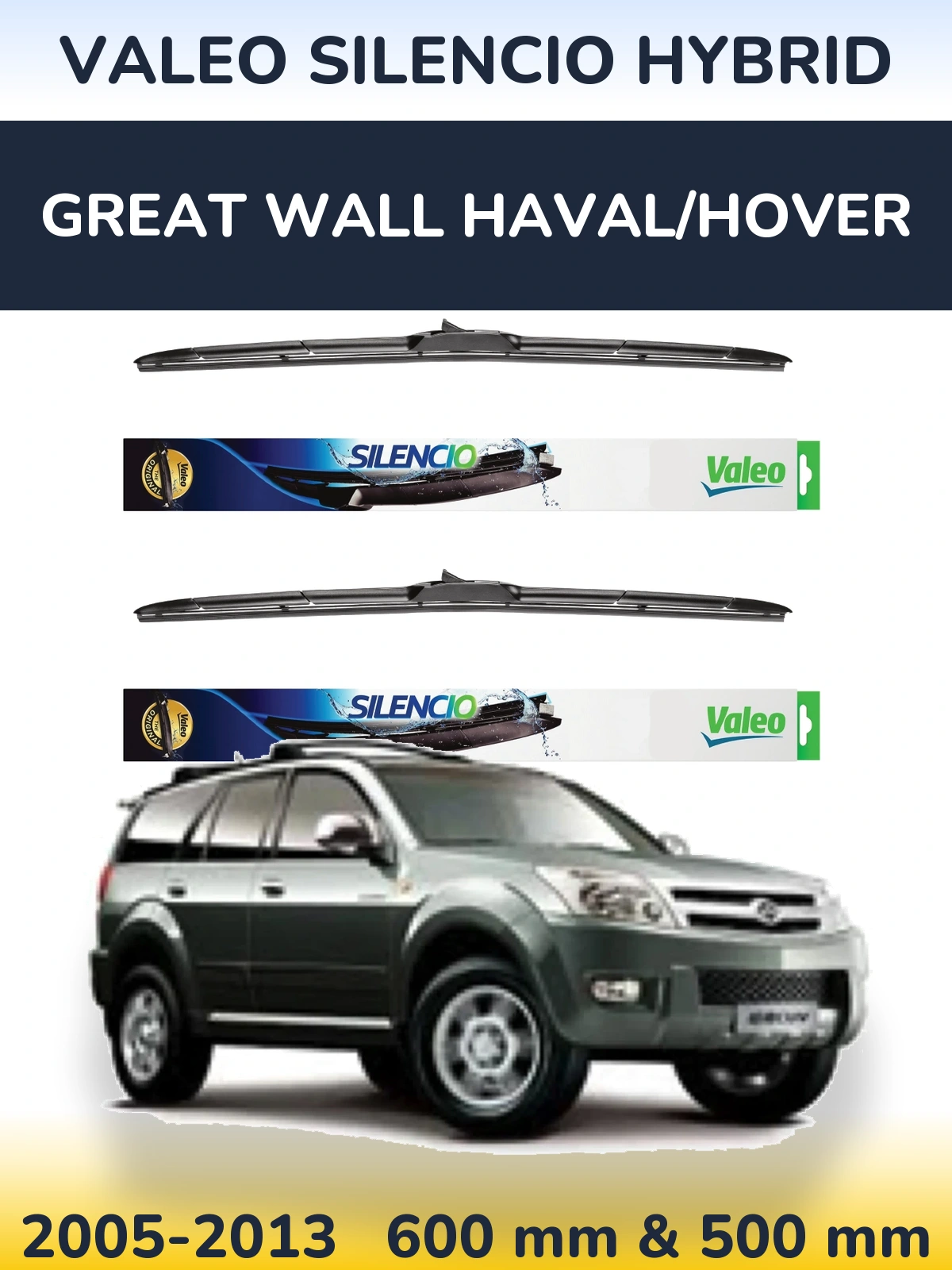 Komplet przednich wycieraczek Valeo Silencio Hybrid 600 & 500 mm do Great Wall Haval/Hover 2005-2013